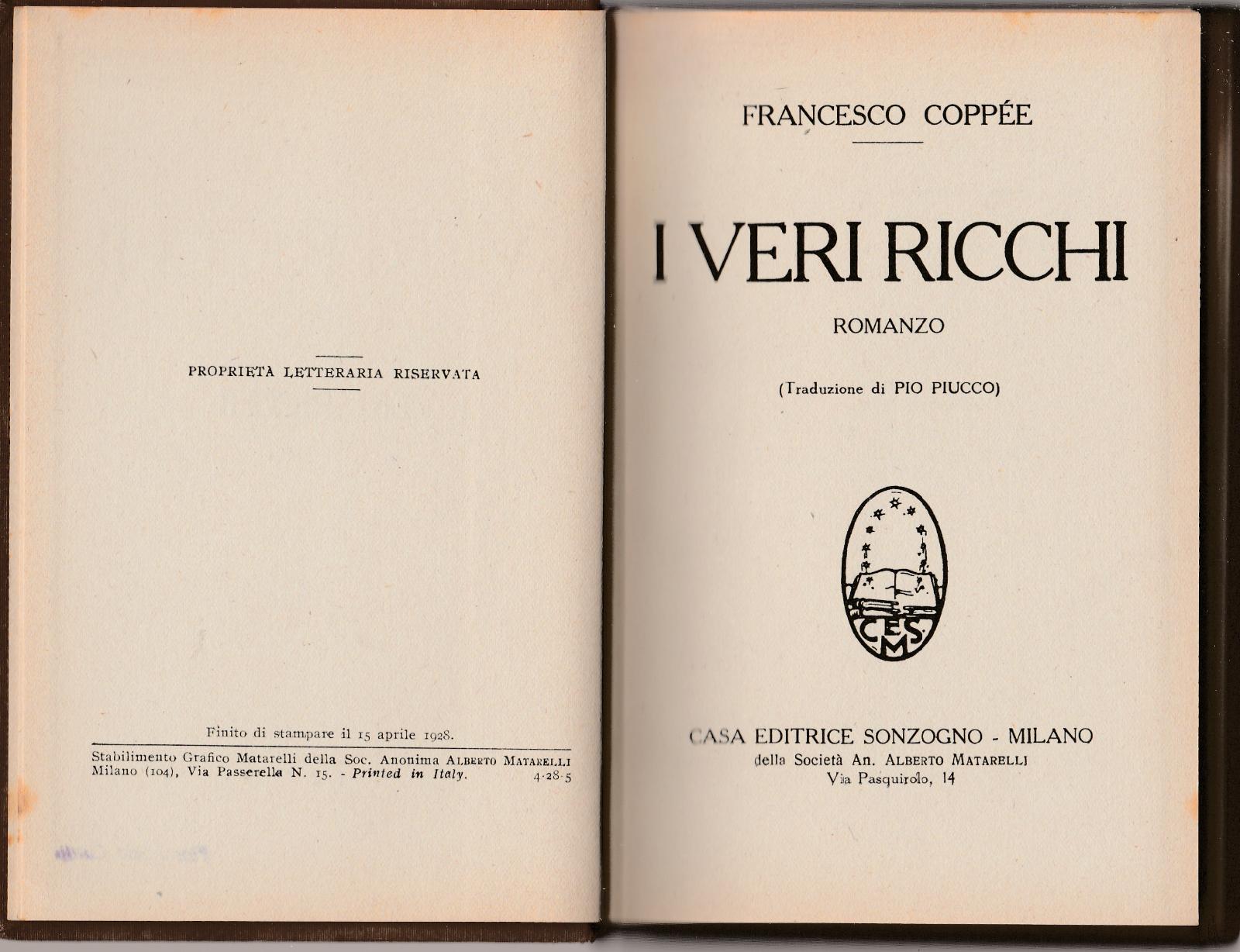 Francesco CoppeË I Veri Ricchi Romanzo Tradu. Pio Piucco, Sonzogno …
