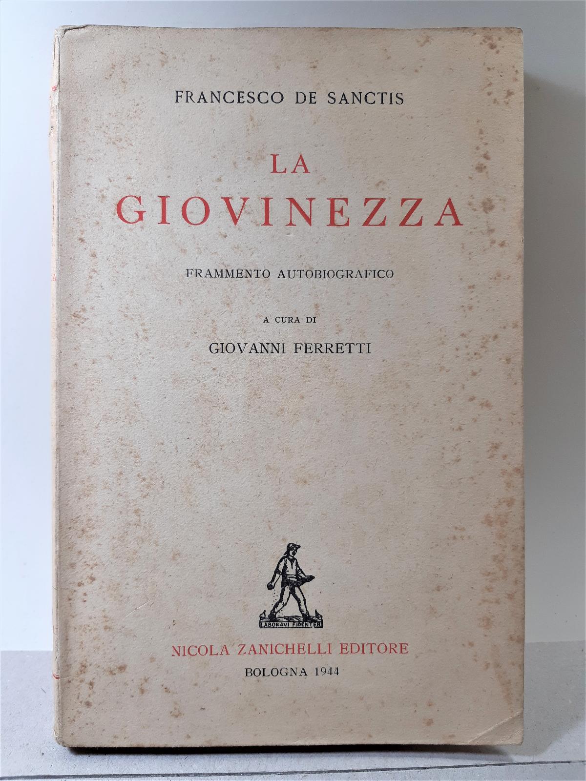 Francesco De Sanctis La giovinezza frammento autobiografico a cura di …