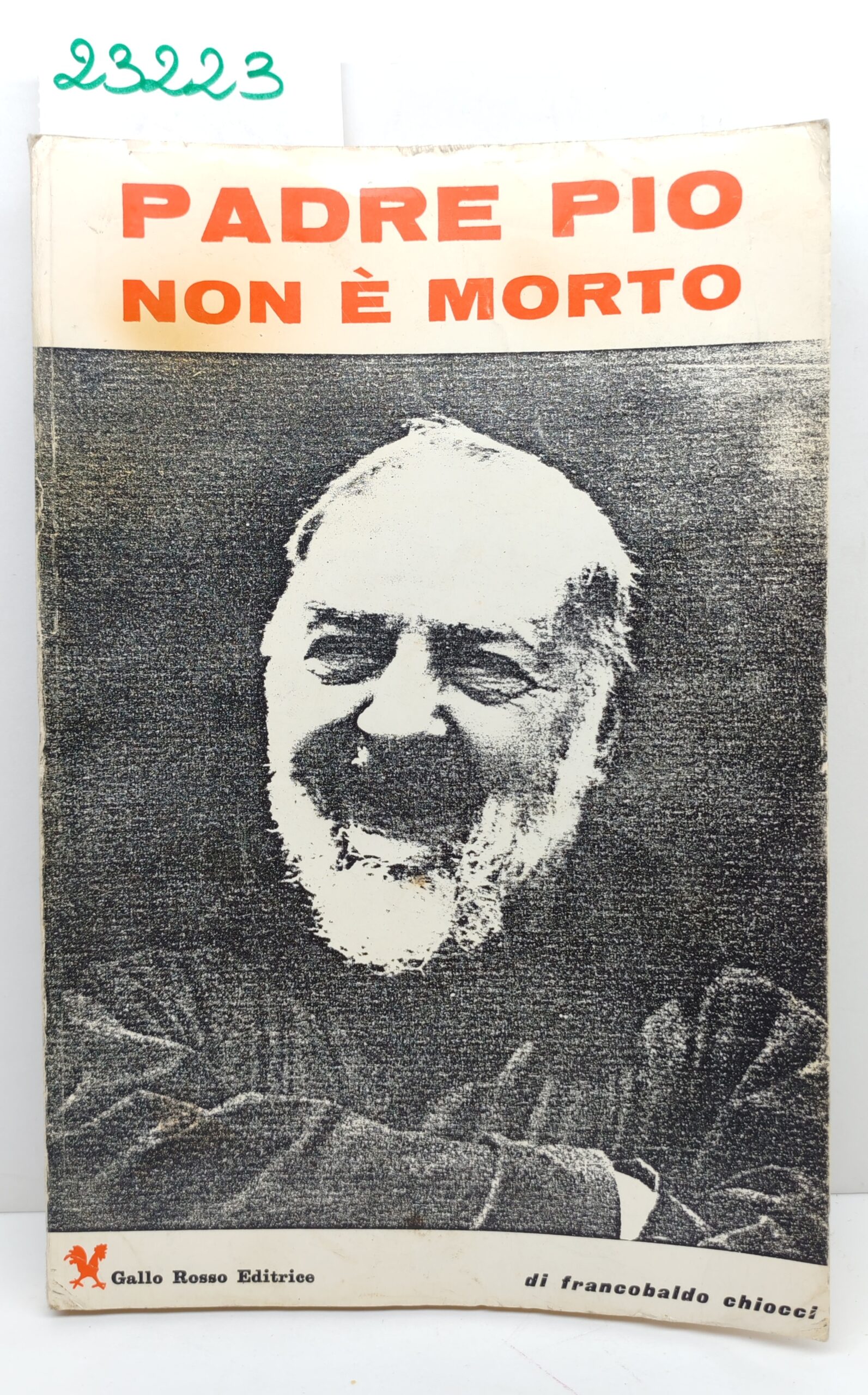 Franco Baldocchi Padre Pio non è morto Gallo Rosso editore …