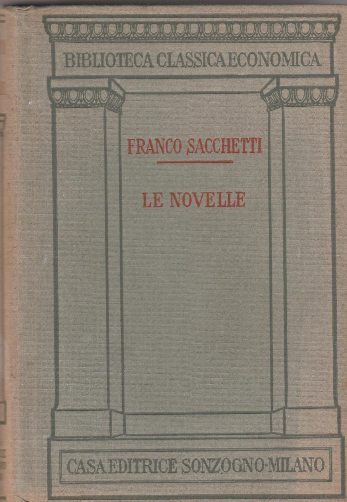 Franco Sacchetti Le novelle Sonzogno 1927