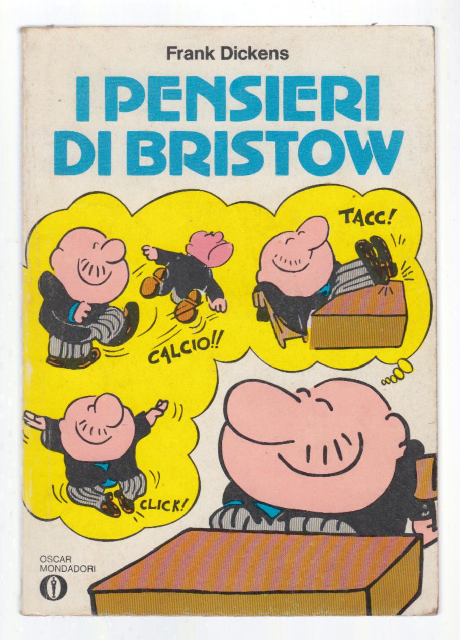 Frank Dickens-I Pensieri Di Bristow-Mondadori N. 884 1∞ Ed 1978-L3538