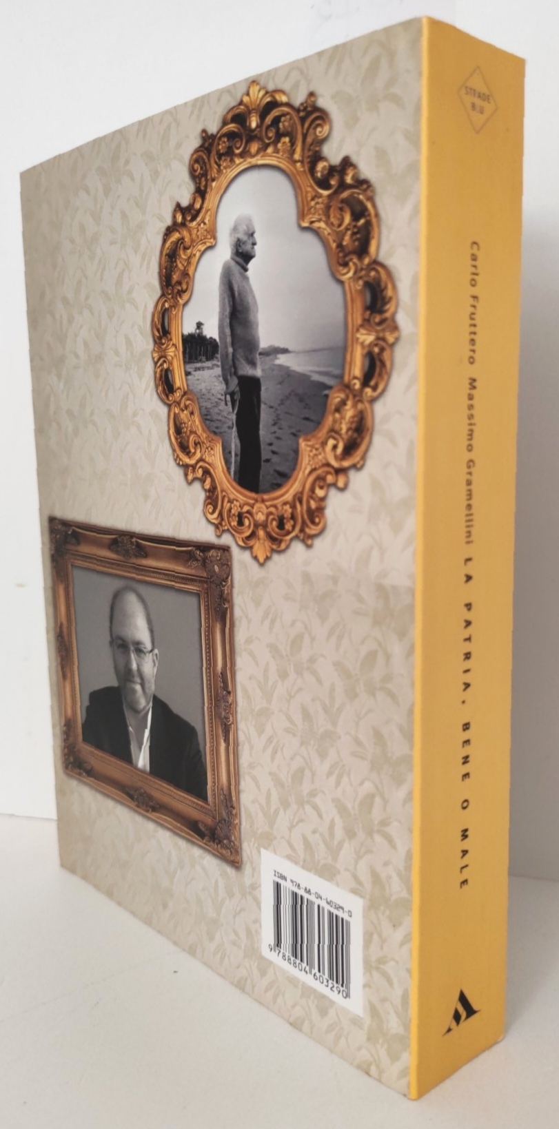 Fruttero Gramellini La patria bene o male Mondadori 1° edizione …