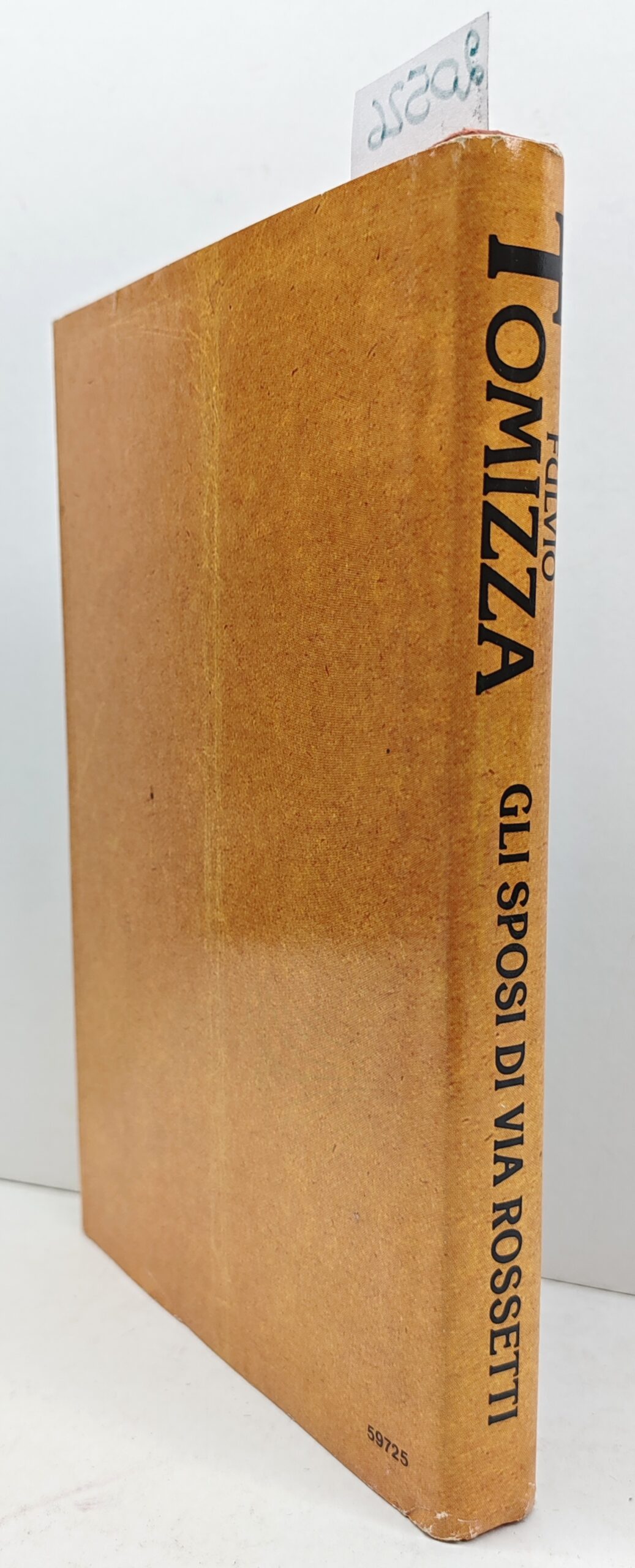 Fulvio Tomizza Gli sposi di via Rossetti Mondadori 1986