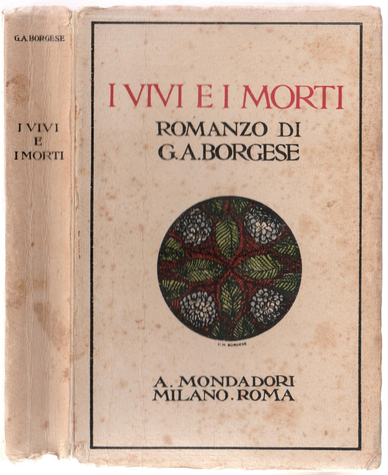 G. A. Borghese- I Vivi E I Morti Mondadori 1924 …