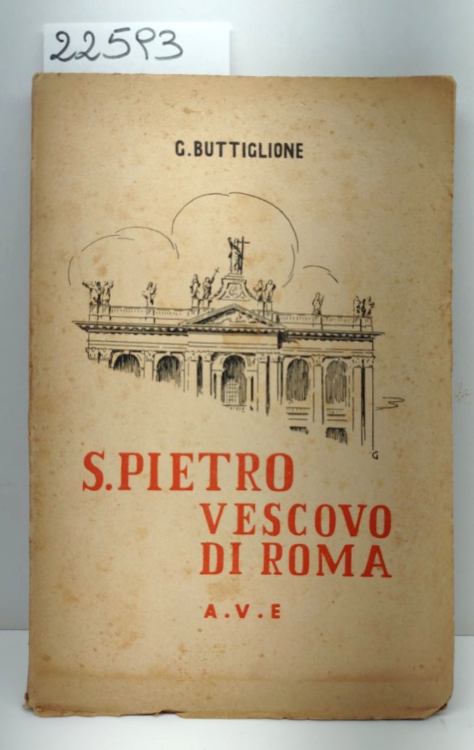 G. Buttiglione San Pietro vescovo di Roma AVE 1939