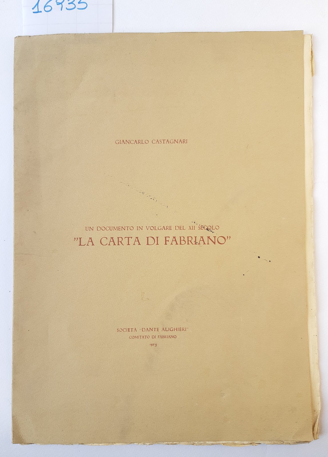 G. Castagnari Un documento in volgare del XII secolo La …