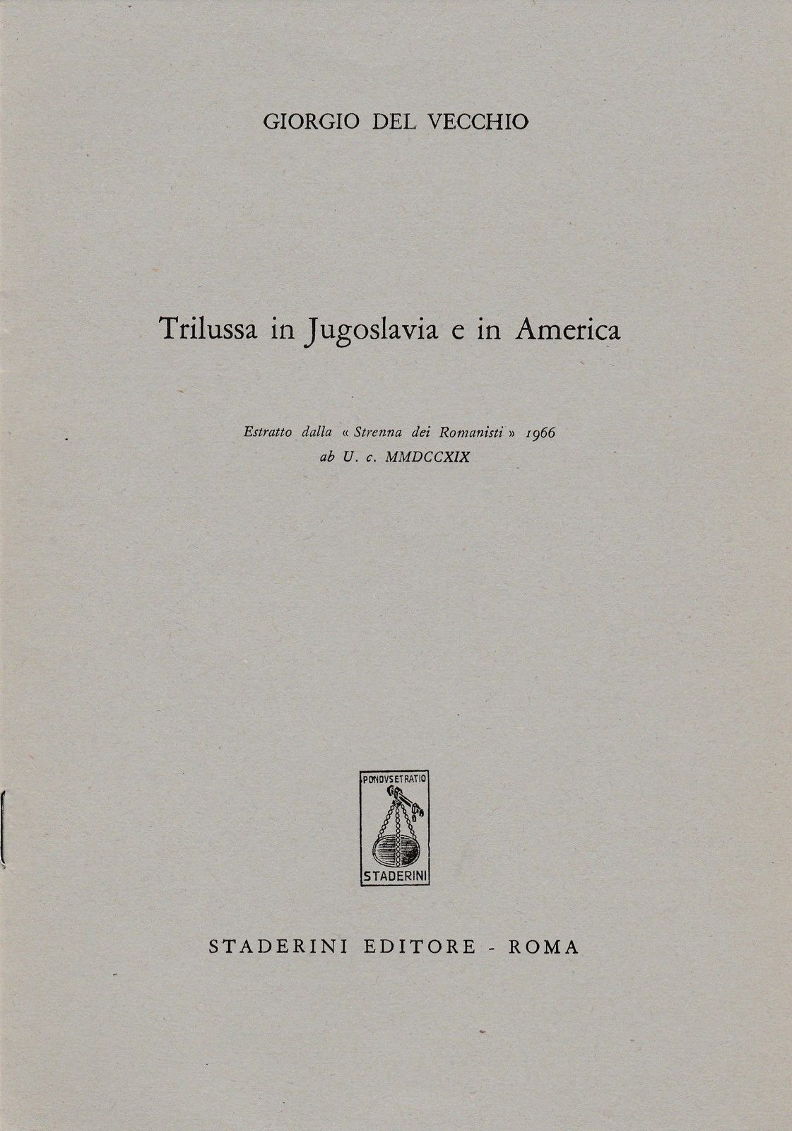 G. Del Vecchio Trilussa In Jugoslavia E In America Estratto …