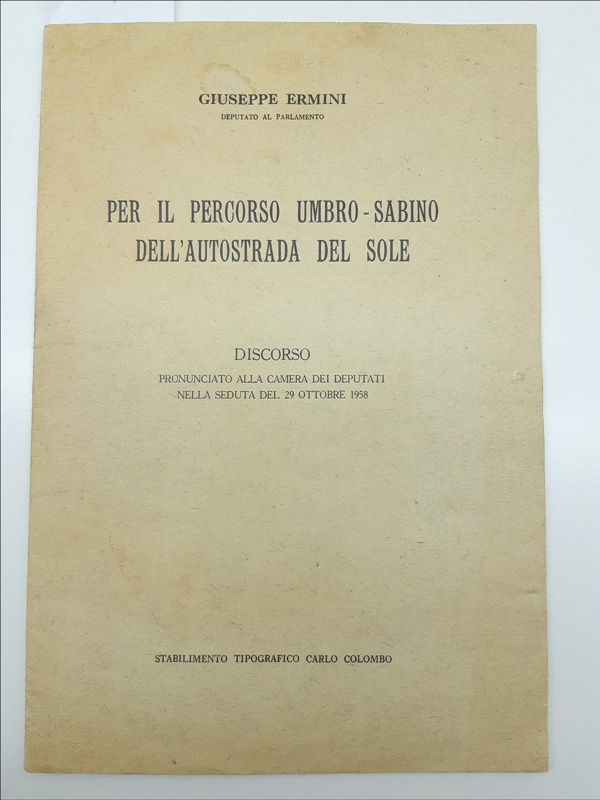 G. Ermini-Per Il Percorso Umbro-Sabino Dell'autostrada Del Sole- Discorso 1958