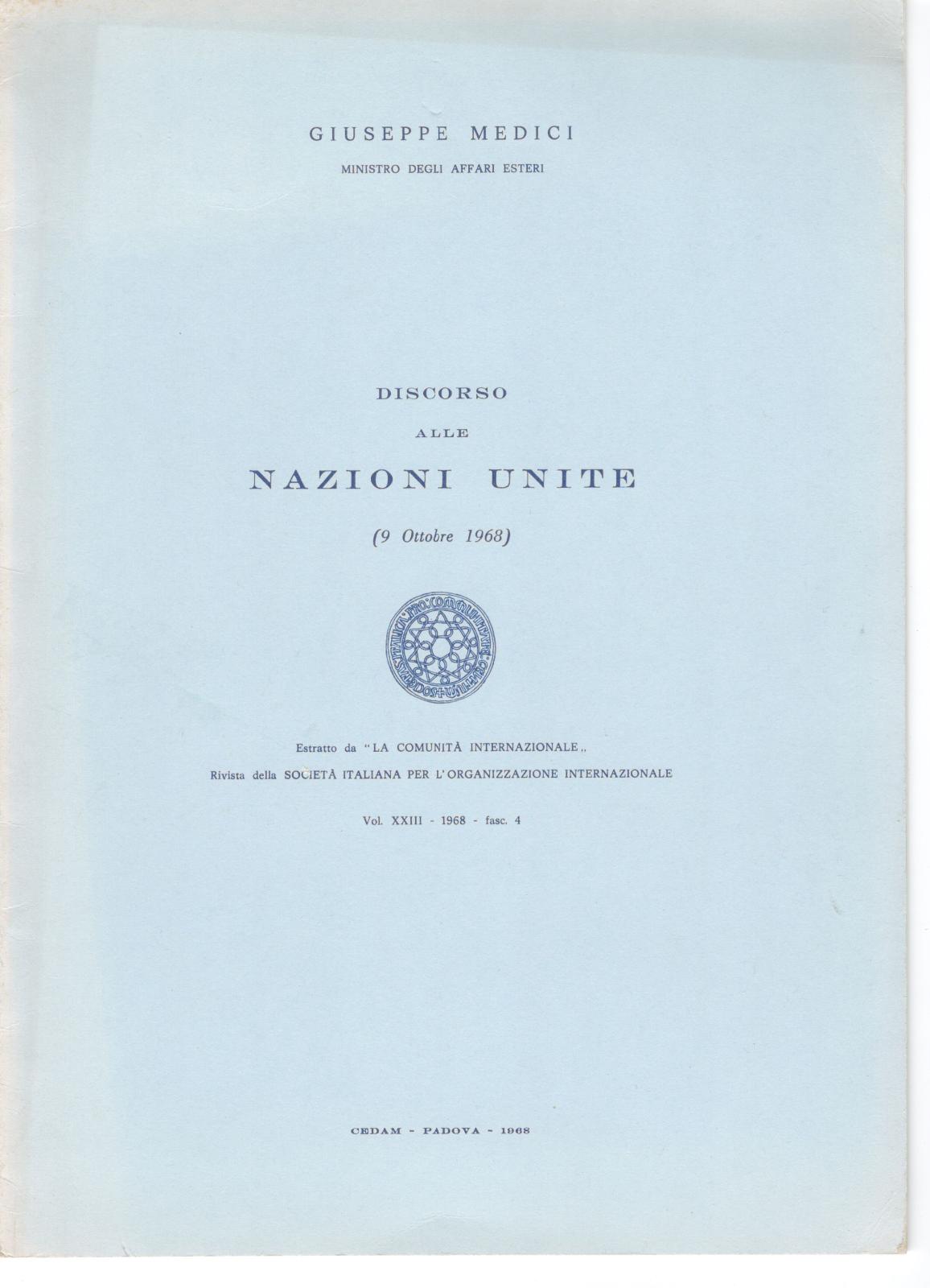 G. Medici Ministro degli Affari Esteri Discorso alle Nazioni Unite …
