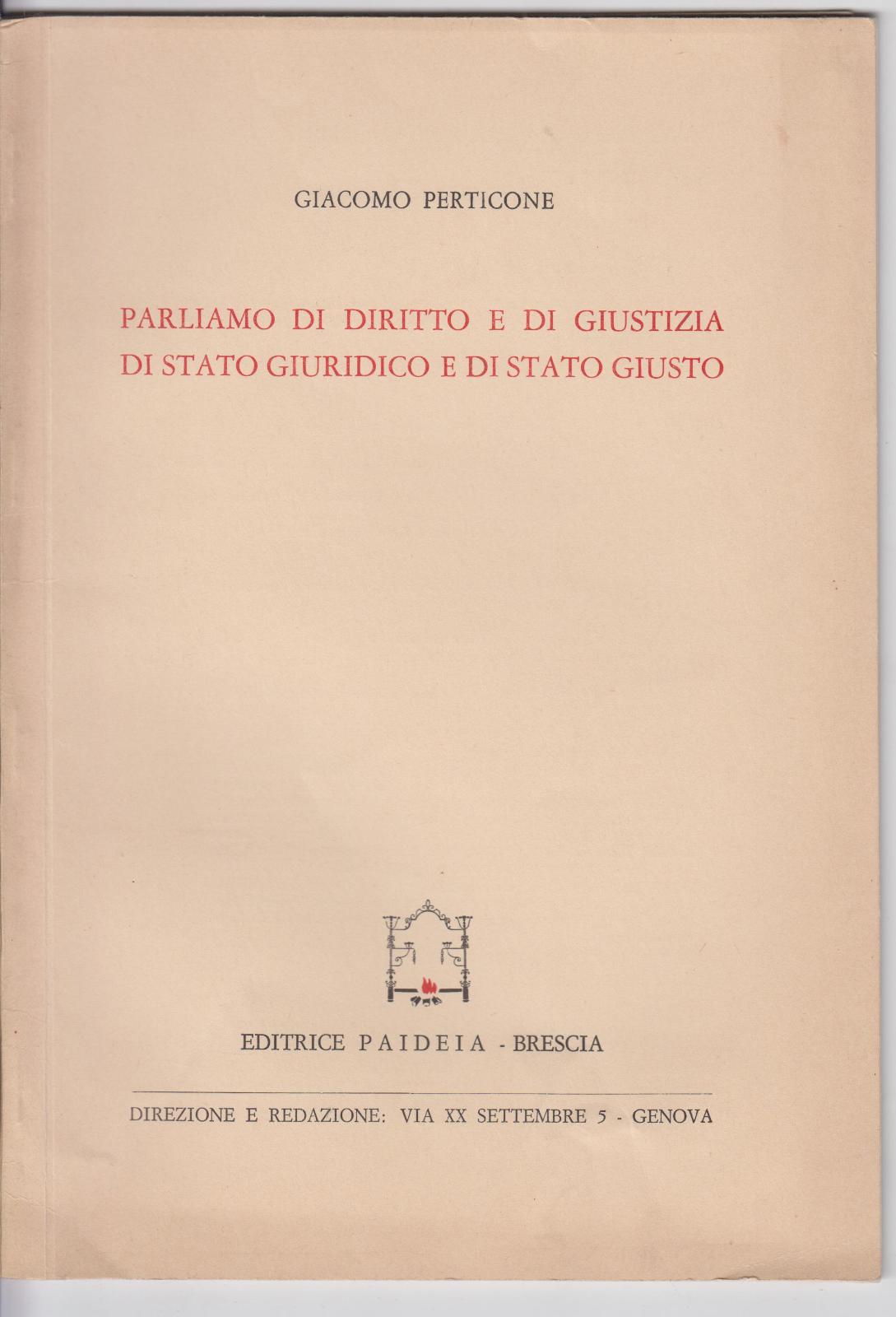 G. Perticone Parliamo di diritto e di Giustizia di Stato …