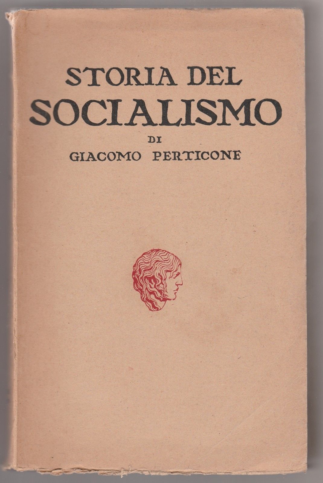 G. Perticone Storia Del Socialismo Leonardo Ed. 1946 L3661b