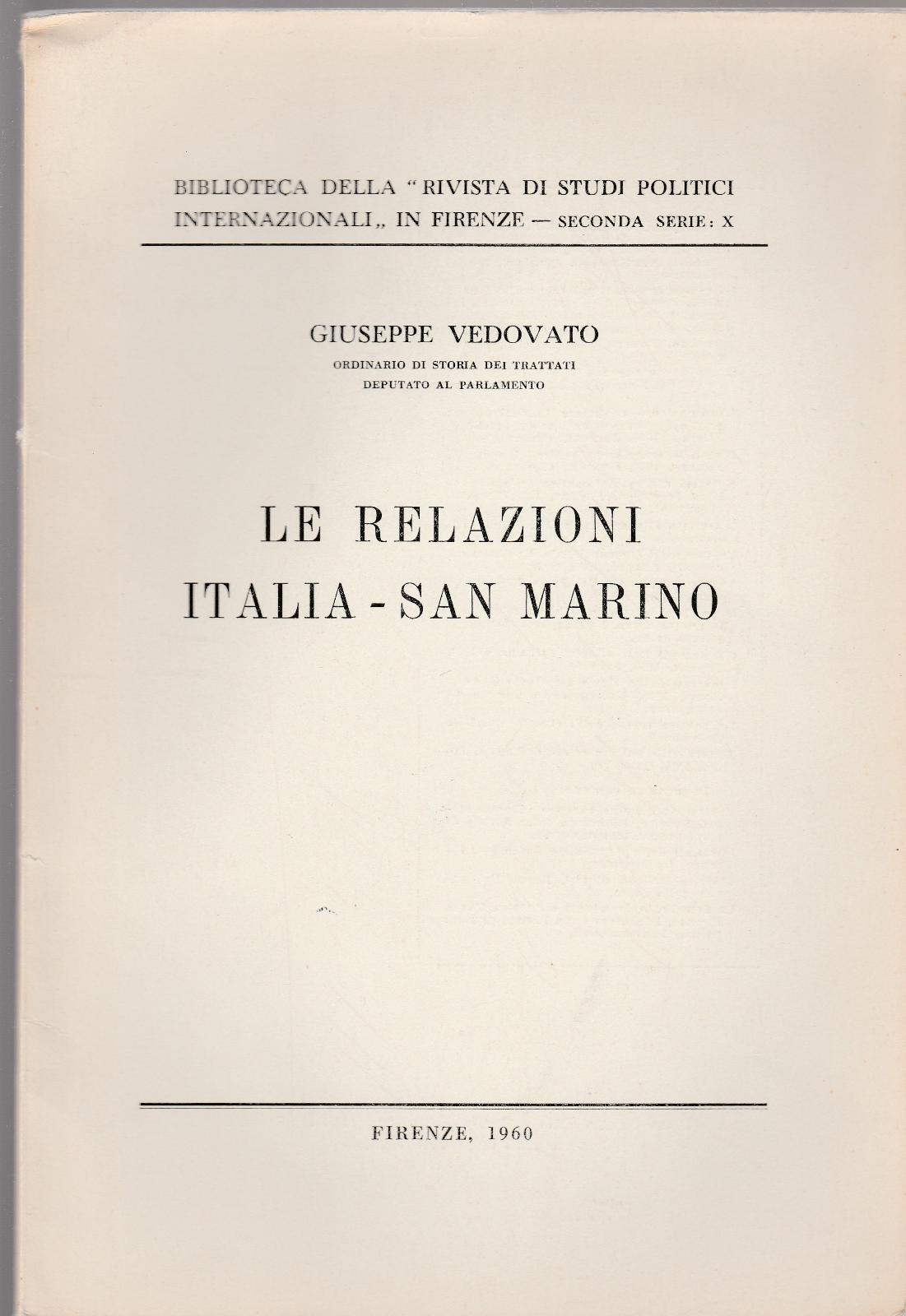 G. Vedovato Le Relazioni Italia-San Marino Seconda Serie N. 10 …