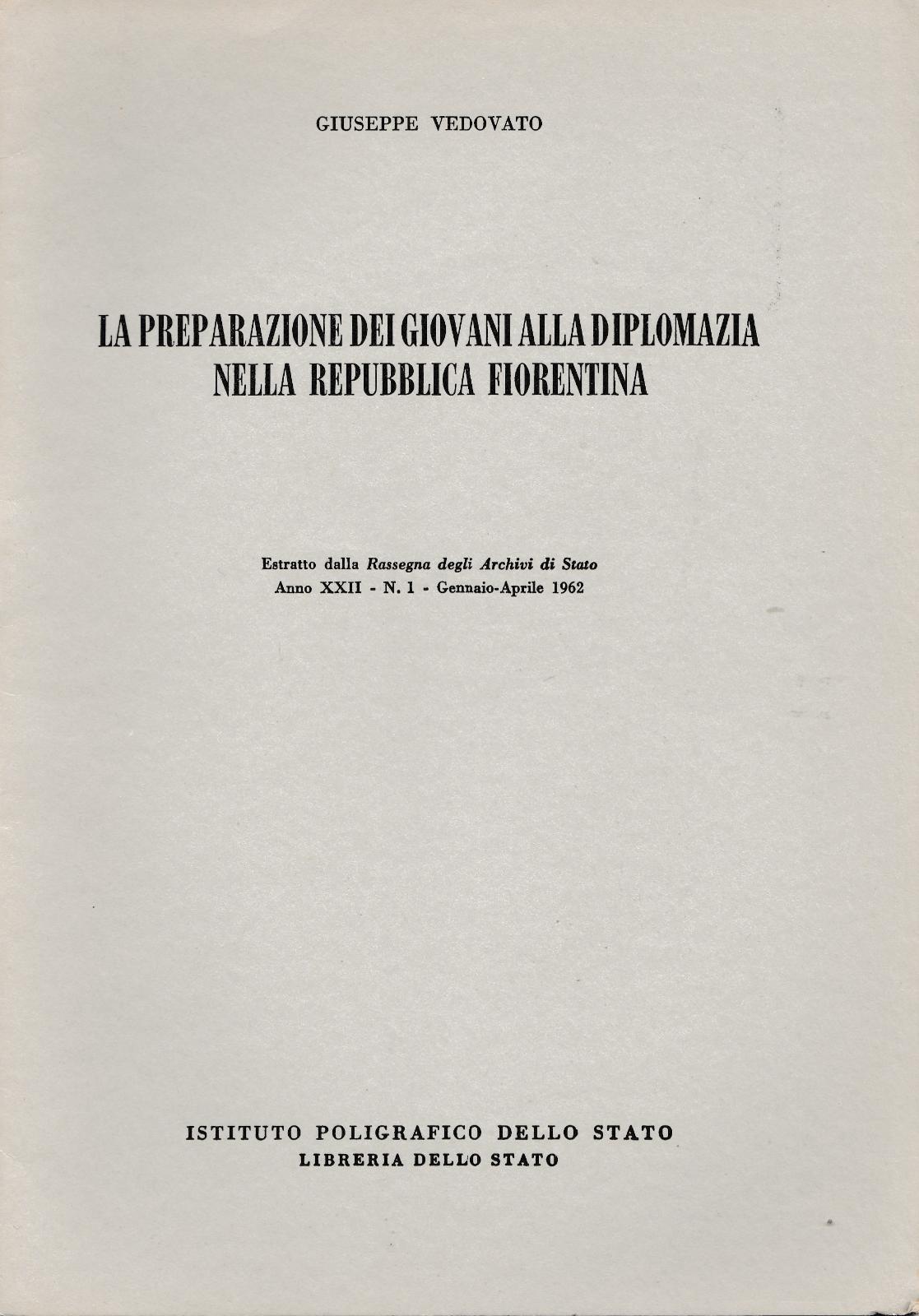 G. Vedovato Preparazione Dei Giovani Alla Diplomazia Rep. Fiorentina Estratto