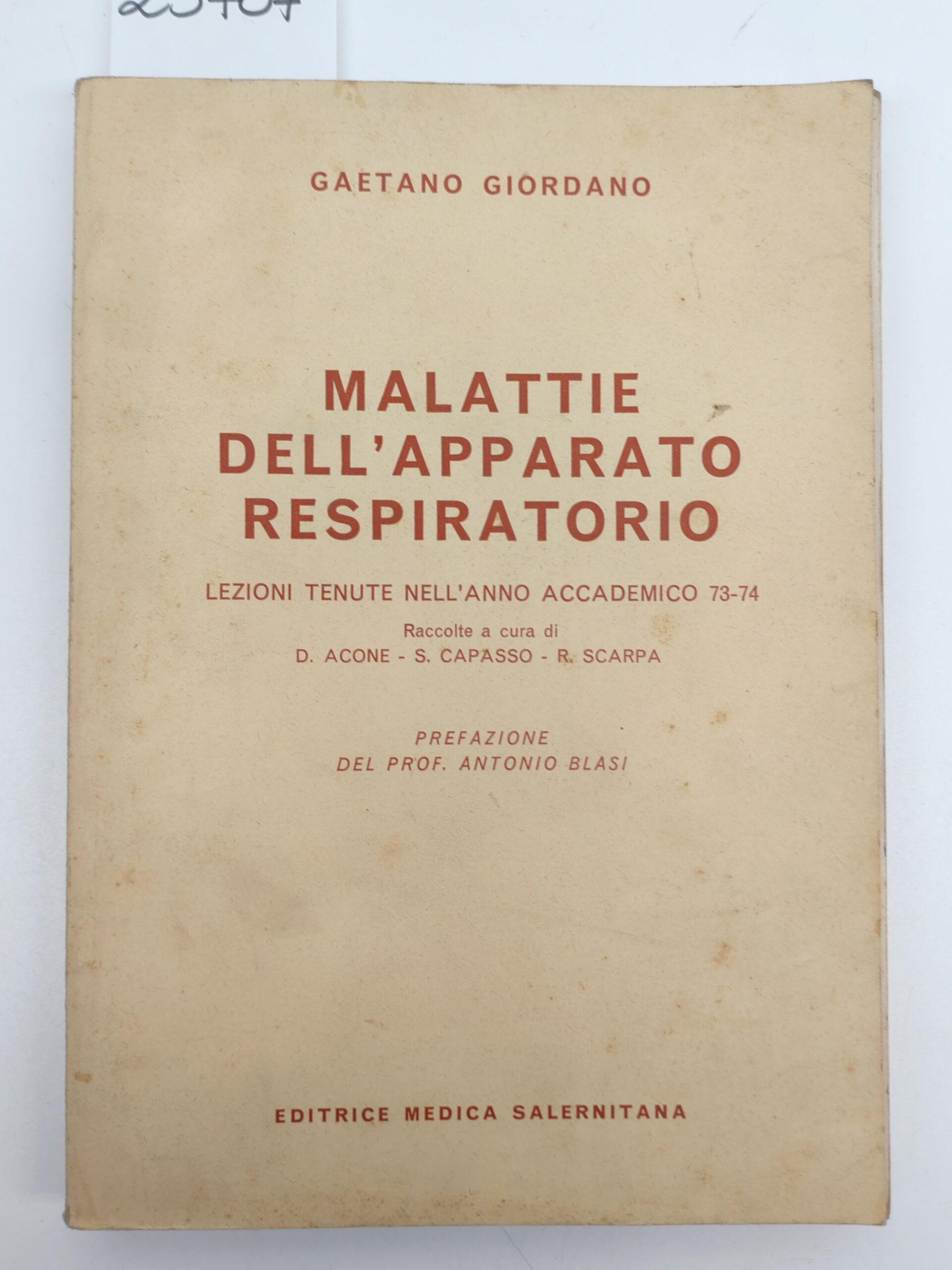 Gaetano Giordano Malattie dell'apparato respiratorio 1974 Editrice Medica Salernitana