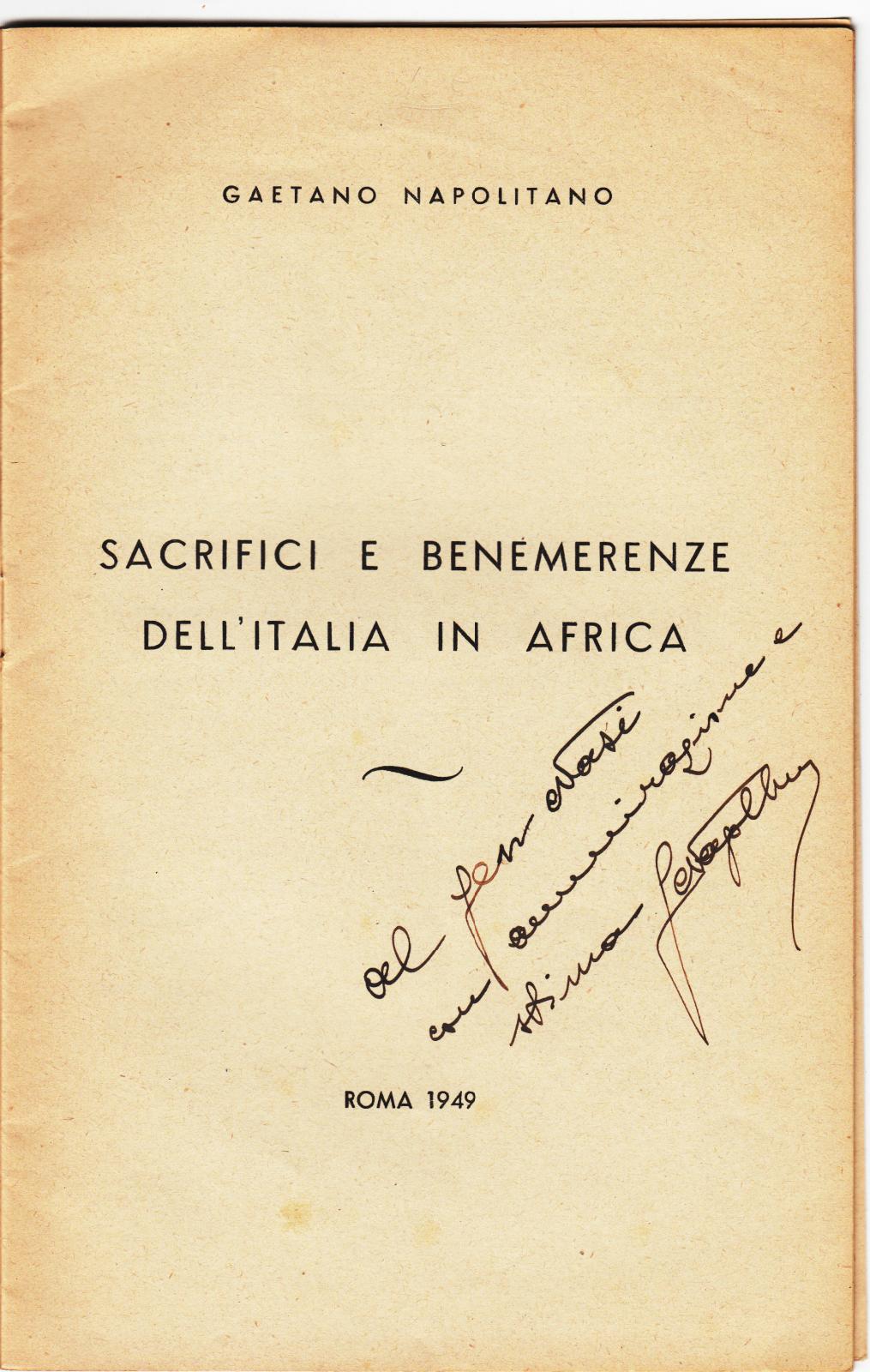 Gaetano Napolitano Sacrifici e benemerenze dell'Italia In Africa Roma 1949