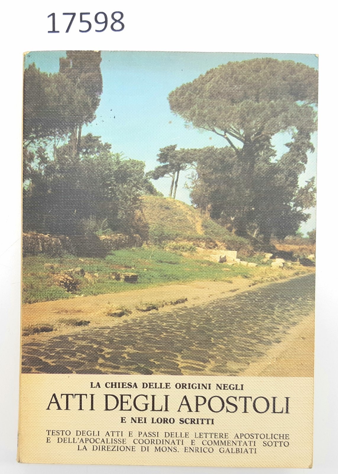 Galbiati La chiesa dalle origini negli atti degli apostoli e …