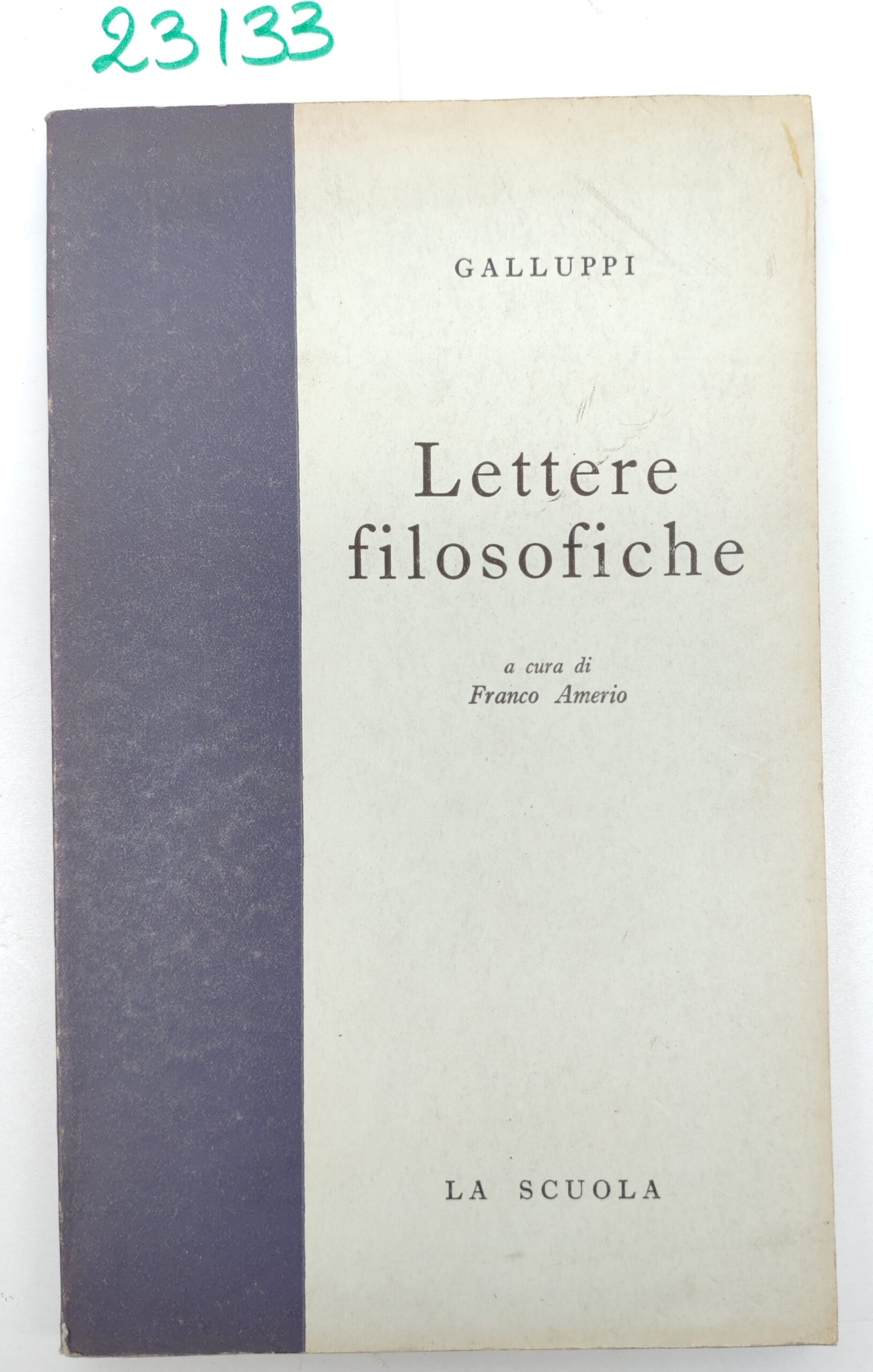 Galluppi Lettere filosofiche La Scuola 6° edizione 1965