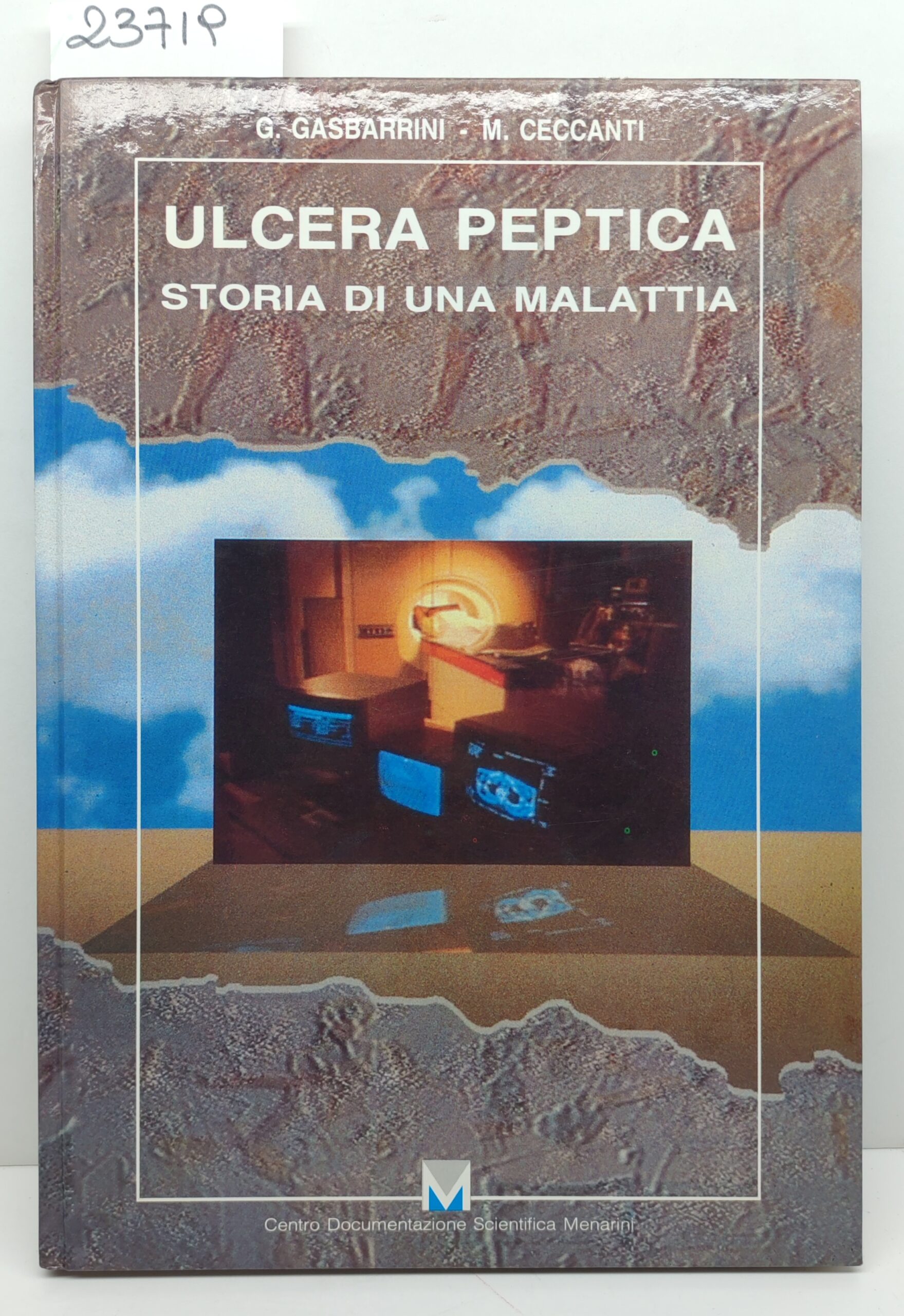 Gasbarnini Ceccanti Ulcera peptica storia di una malattia Menarini 1° …