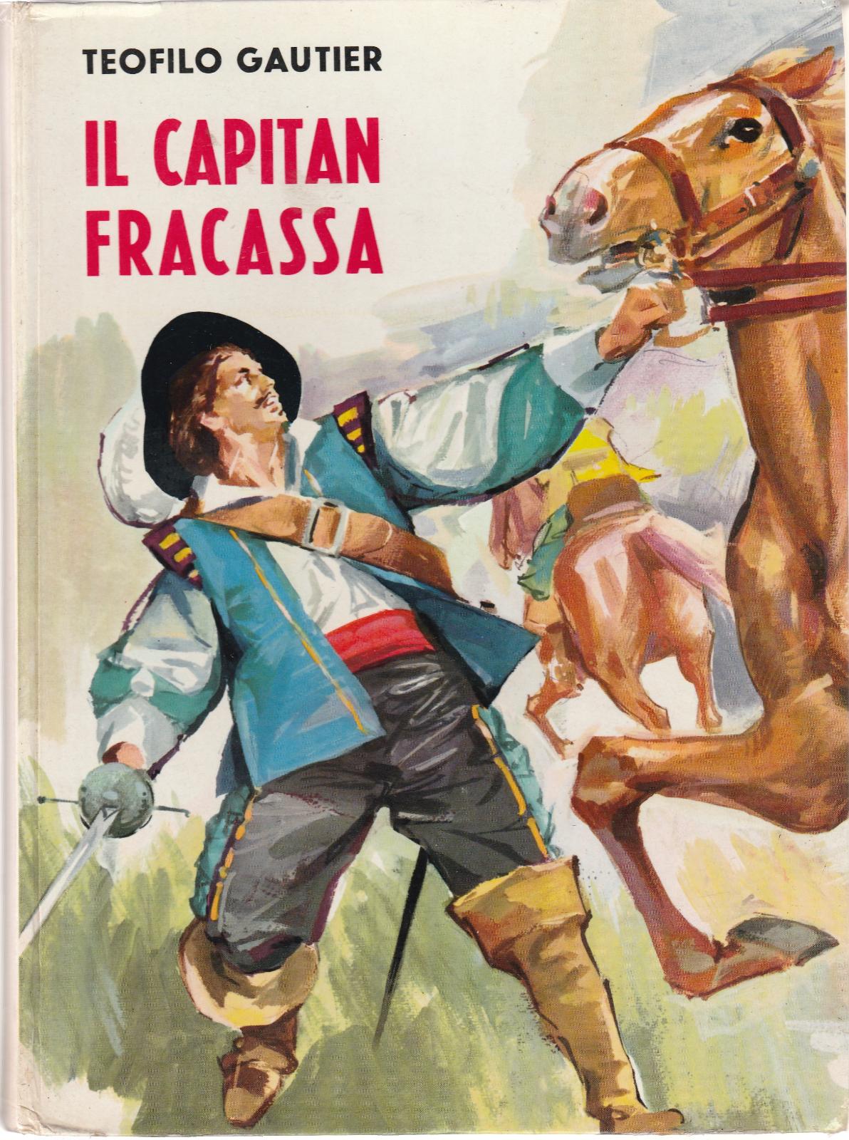 Gautier Il Capitan Fracassa A Cura Di Alberto Malfatti Aristea …