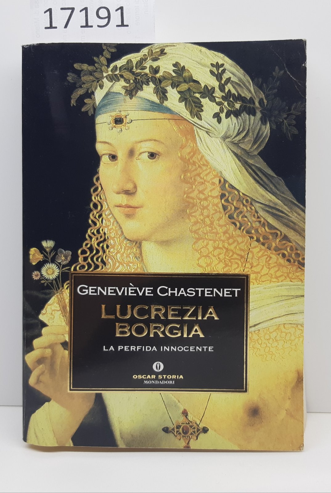 Genevieve Chastenet Lucrezia Borgia Oscar Mondadori 2004