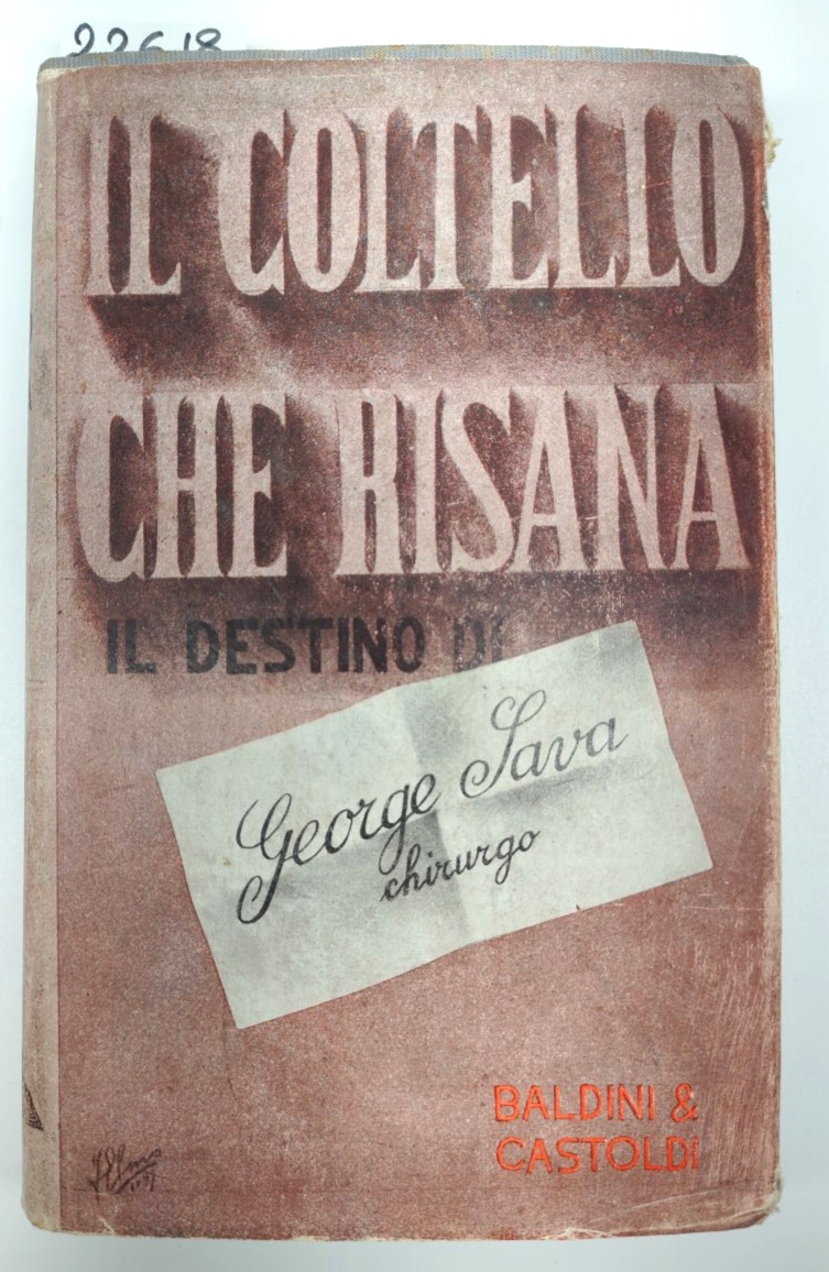 George Sava Il coltello che risana il destino di un …