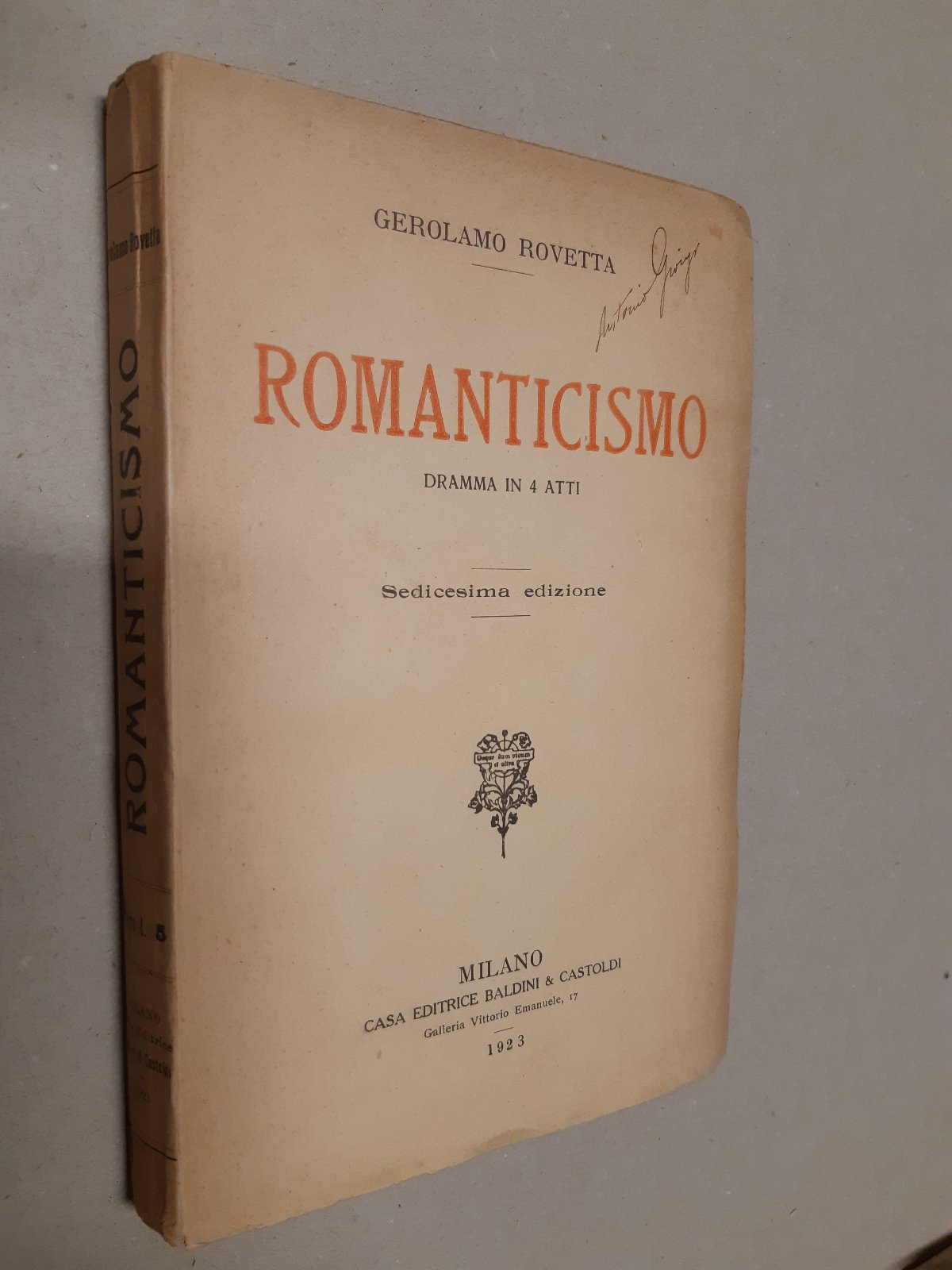 Gerolamo Rovetta Romanticismo XVI ed. Baldini e Castoldi 1923