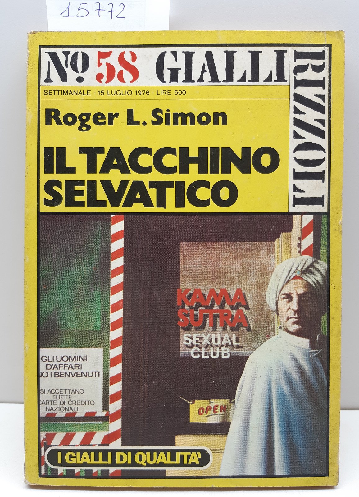 Giallo Rizzoli numero 58 Roger L Simon Il tacchino selvatico …