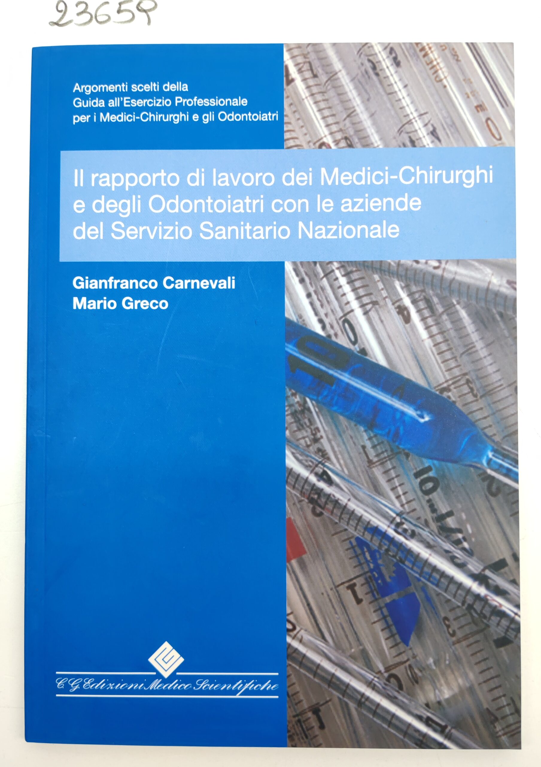 Gianfranco Carnevali Mario Greco Il rapporto di lavoro dei medici-chirurghi …