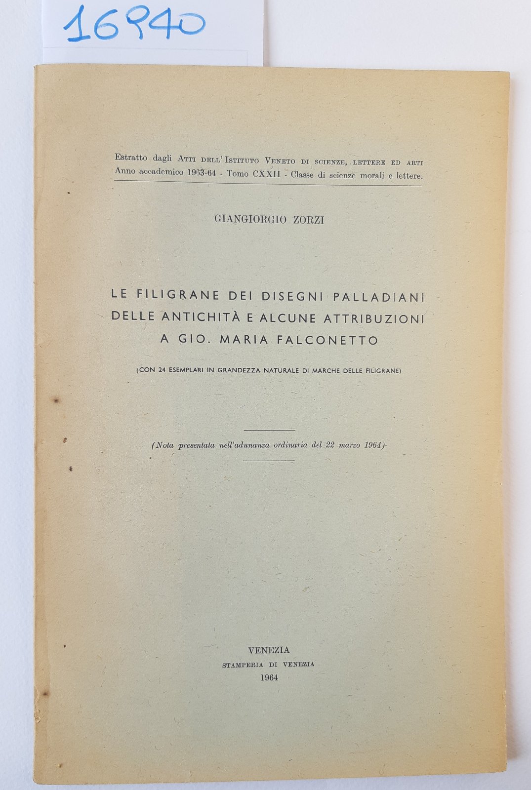 Giangiorgio Zorzi Le filigrane dei disegni palladiani delle antichit‡ Venezia …