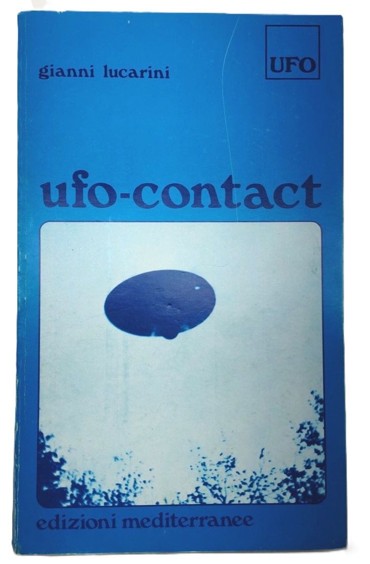 Gianni Lucarini Ufo-Contact Edizioni Mediterranee 1968