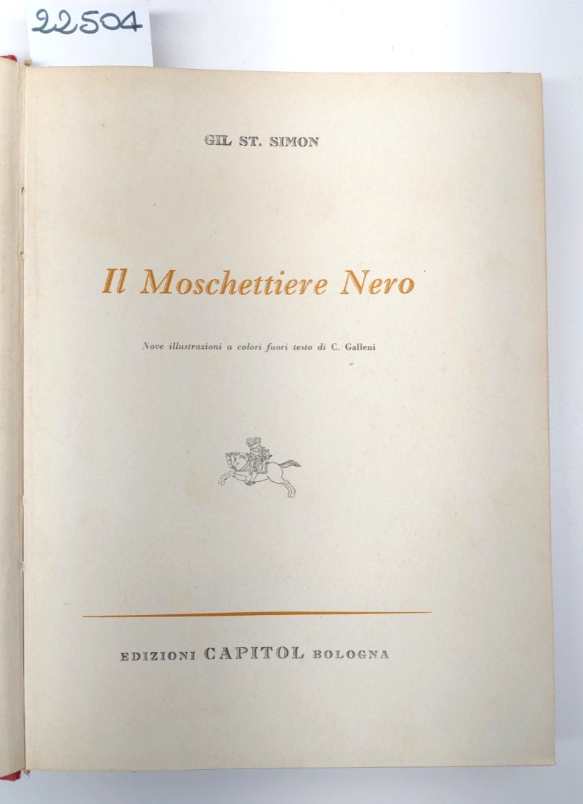 Gil St. Simon Il moschettiere nero edizioni Capitol Bologna 1964