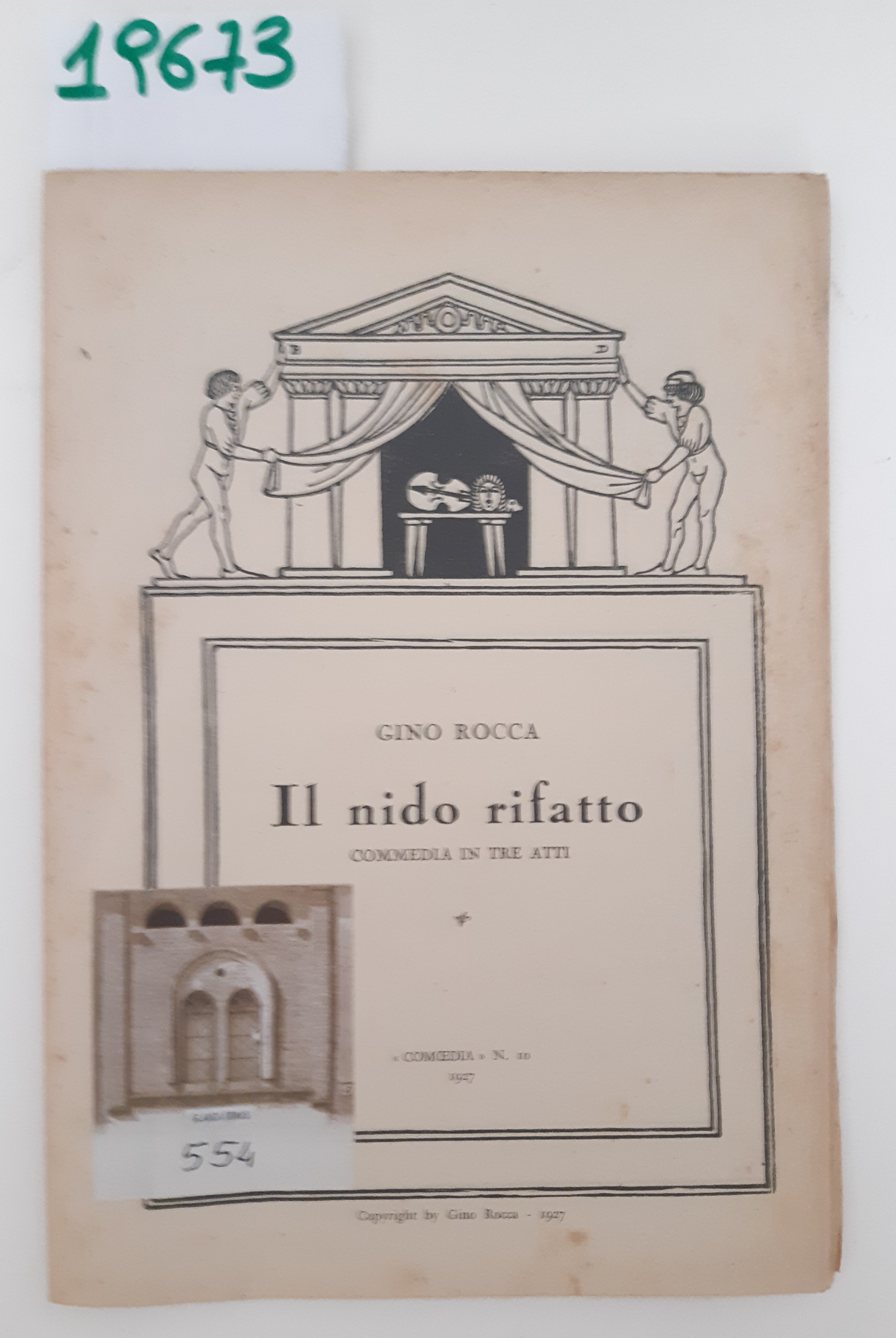 Gino Rocca Il nido rifatto Commedia in tre atti Comoedia …