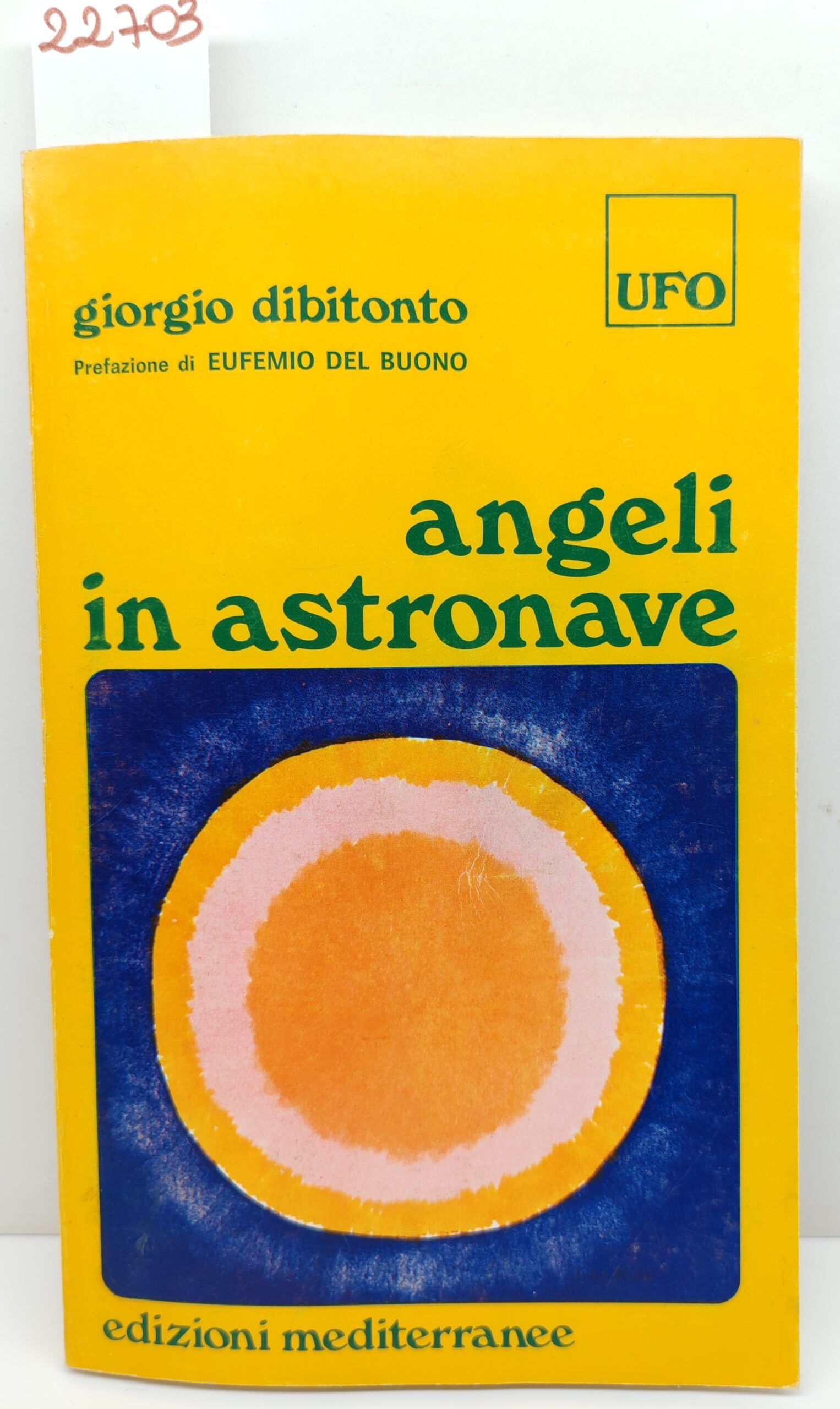 Giorgio di Bitonto Angeli in astronave Edizioni Mediterranee 1983