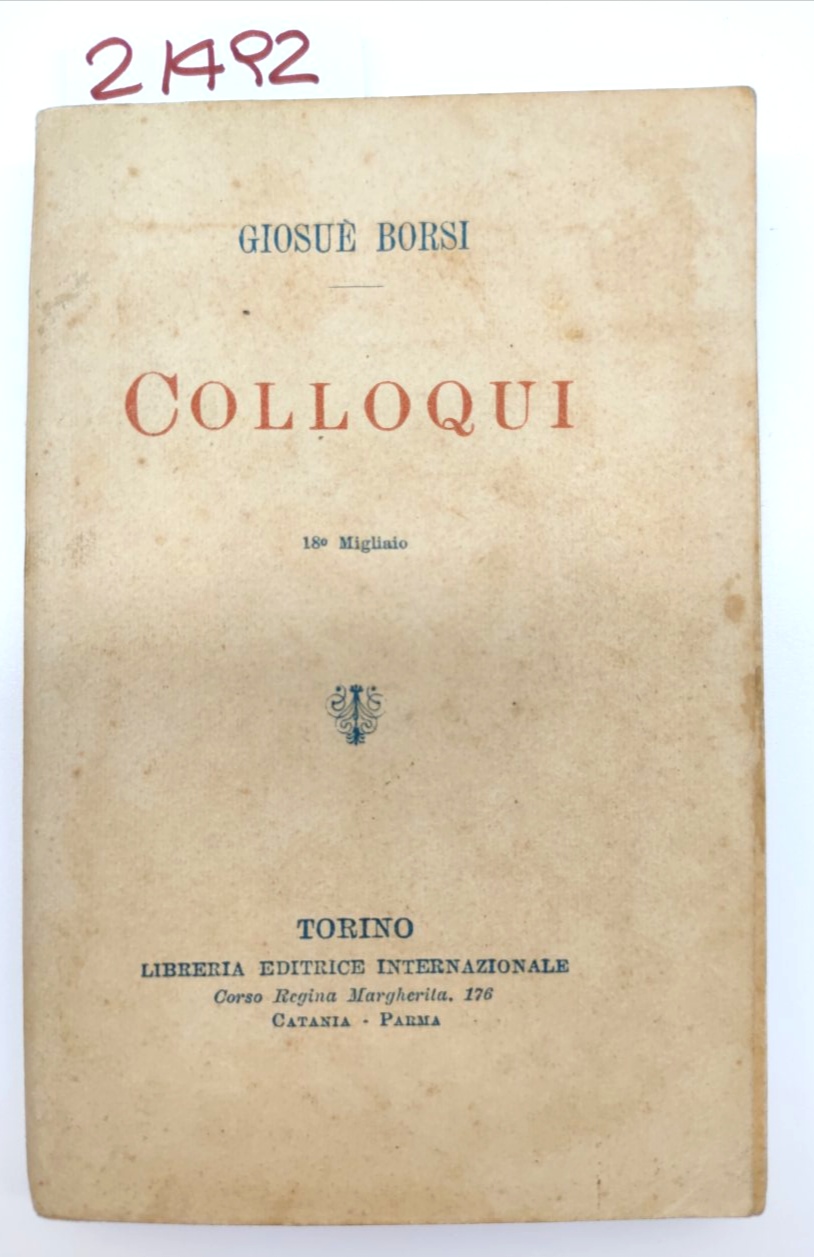 Giosuè Borsi Colloqui 18°migliaio Libreria editrice internazionale 1917