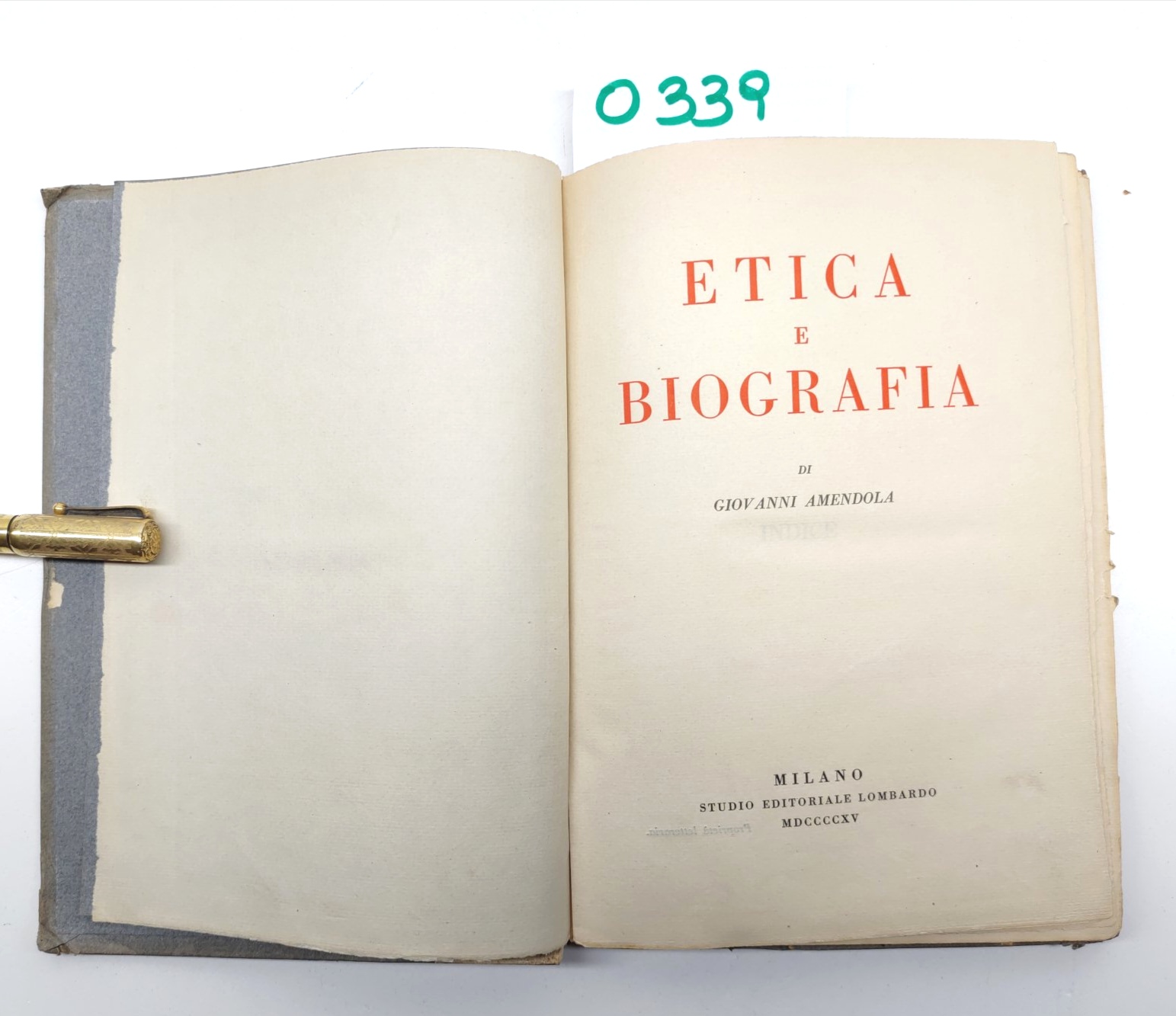 Giovanni Amendola Etica E Biografia Milano Studio Ed. Lombardo 1915