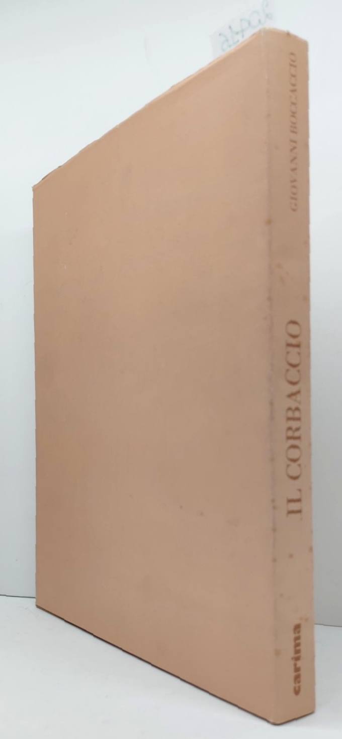 Giovanni Boccaccio Il corbaccio saggio di Eduardo Sanguineti Carima 1989