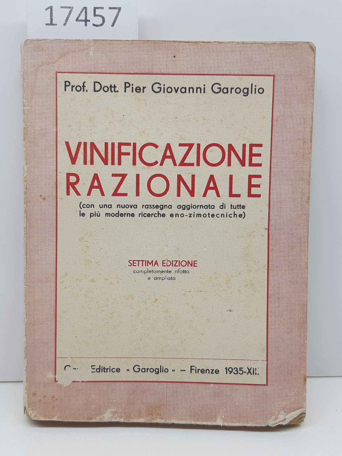 Giovanni Garoglio Vinificazione razionale 7∞ edizione Garoglio ed. 1935