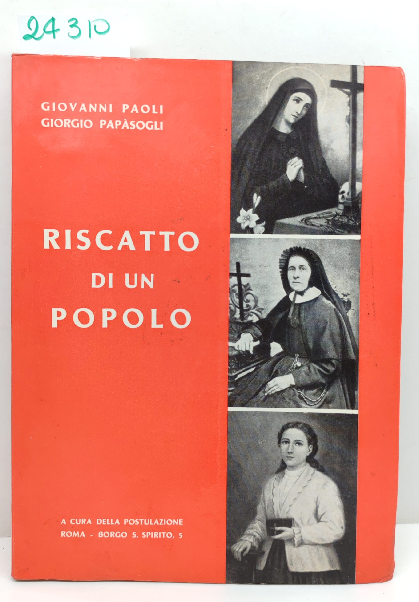 Giovanni Paoli Giorgio Papasogli Riscatto di un popolo 1962.