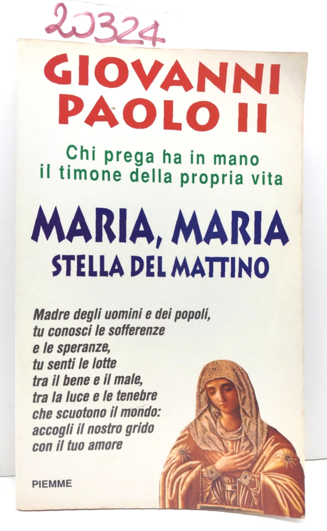 Giovanni Paolo II Maria Maria stella del mattino Piemme 1° …