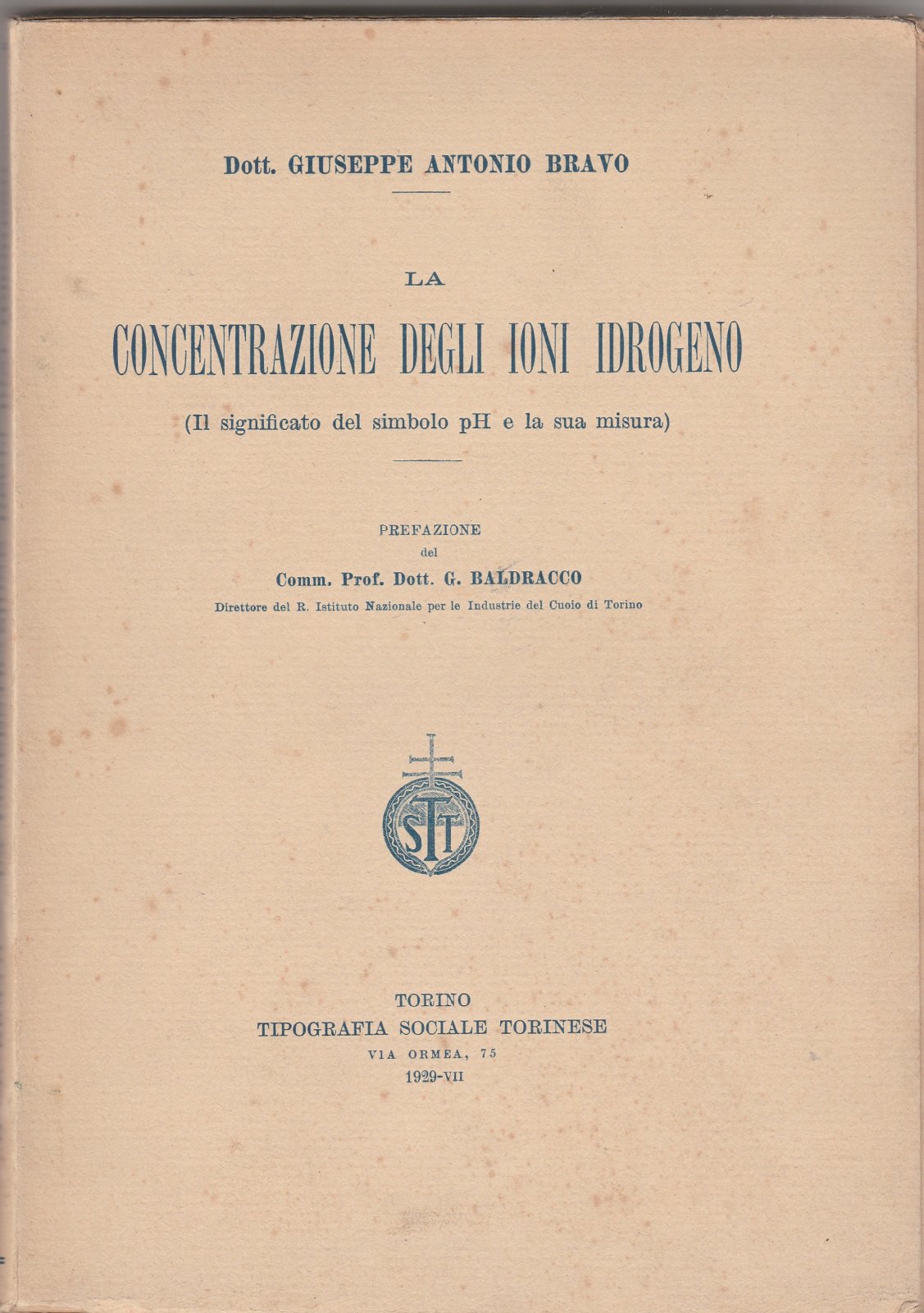 Giuseppe Antonio Bravo La concentrazione degli ioni idrogeno Tipografia Sociale