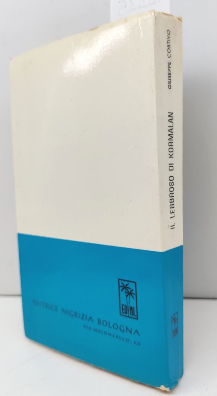 Giuseppe Cortivo Il lebbroso di Kormalan Nigrizia 4° edizione 1964
