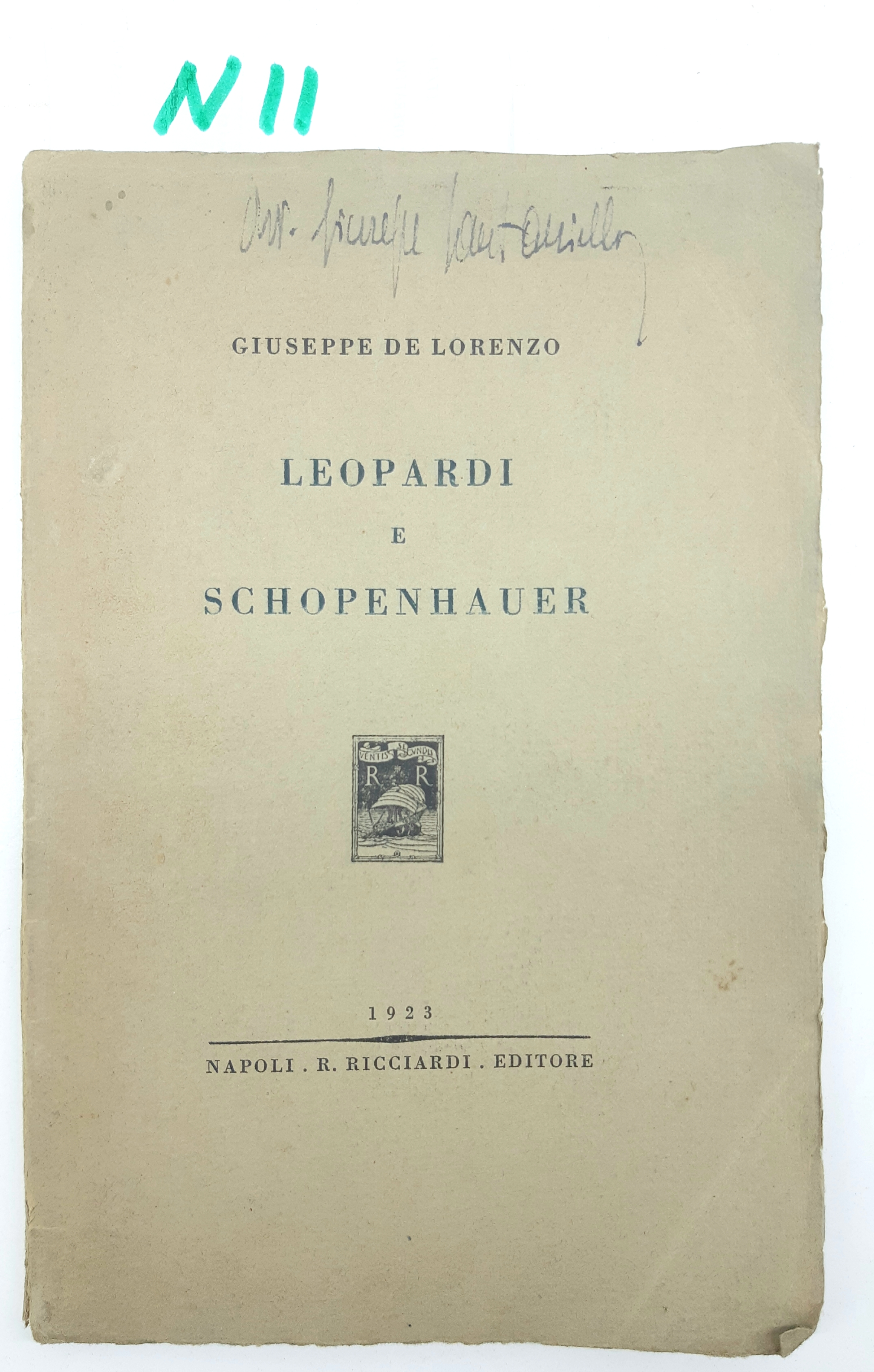 Giuseppe De Lorenzo Leopardi E Schopenhauer Ricciardi Ed. 1923