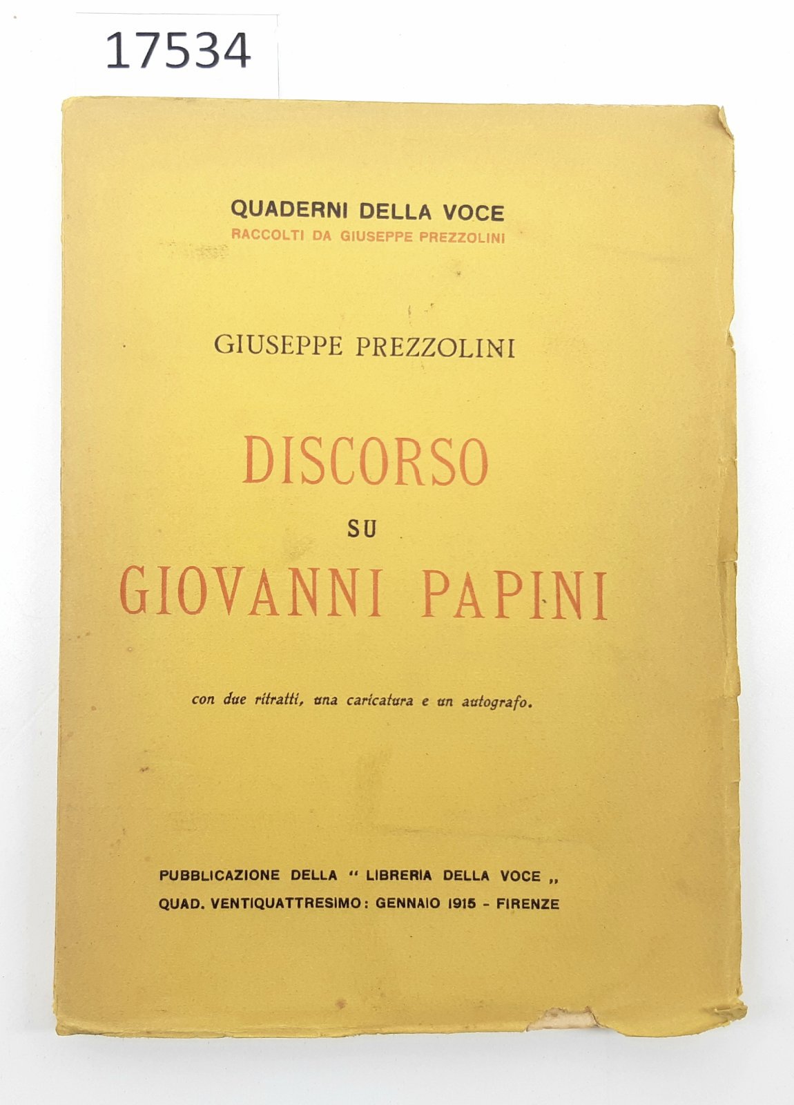 Giuseppe Prezzolini Discorso su Giovanni Papini Libreria Della Voce Firenze …