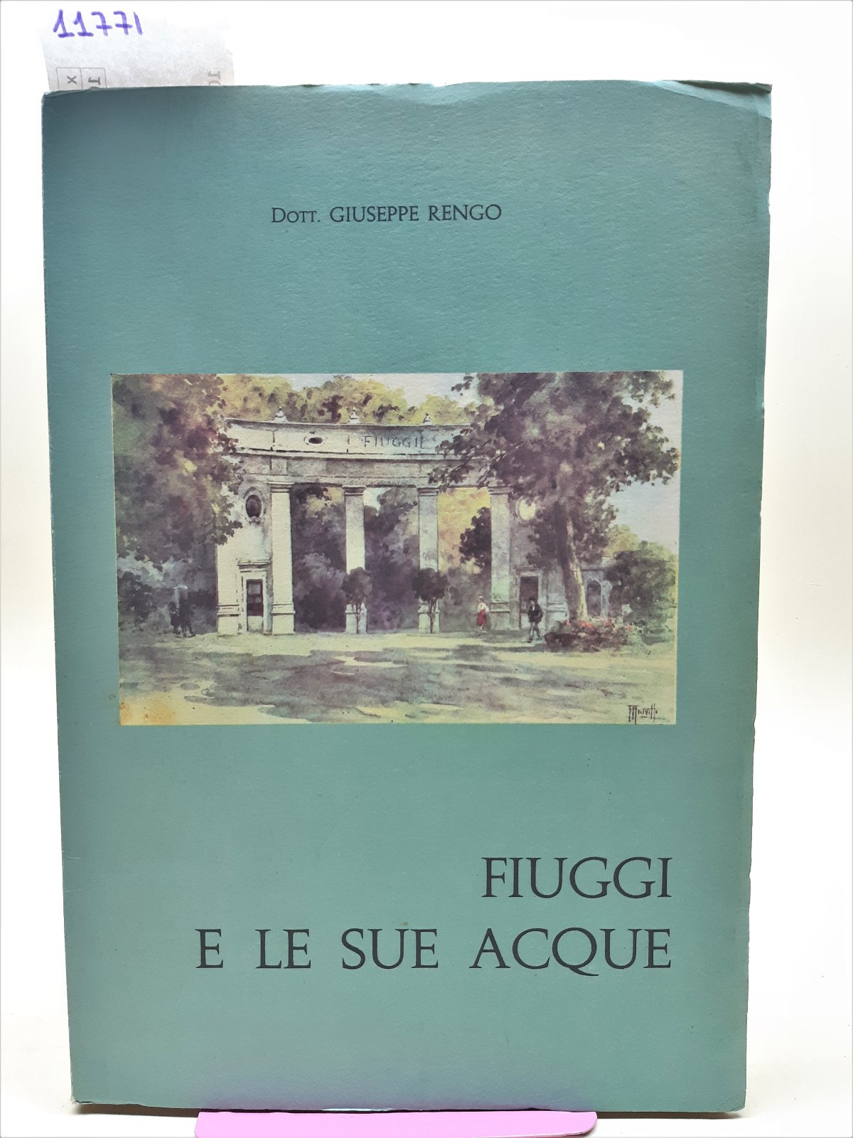Giuseppe Rengo Fiuggi e le sue acque 1961