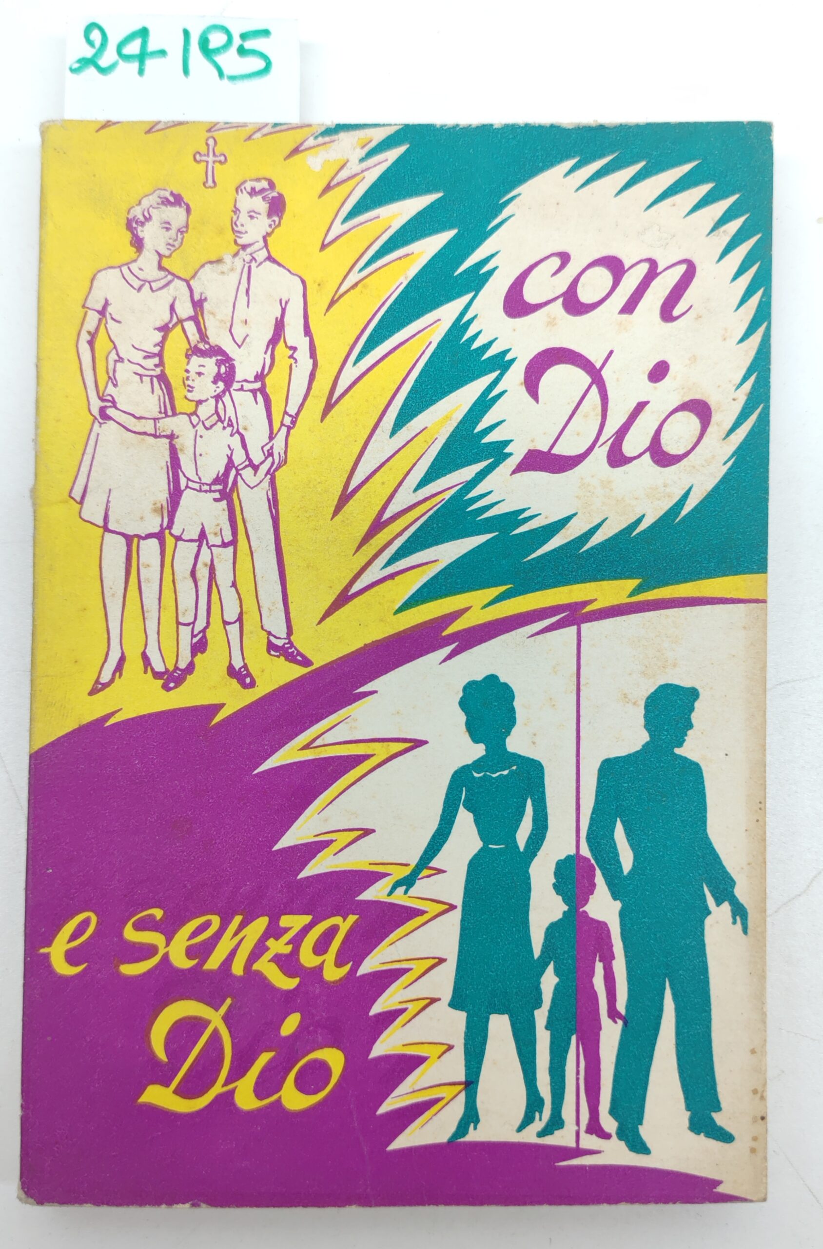 Giuseppe Tomaselli Con Dio e senza Dio la famiglia 2 …