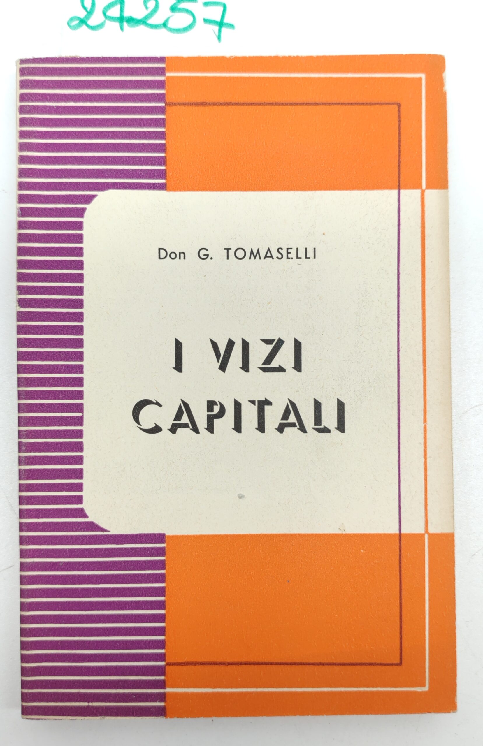 Giuseppe Tomaselli I vizi capitali 3 edizione 1956