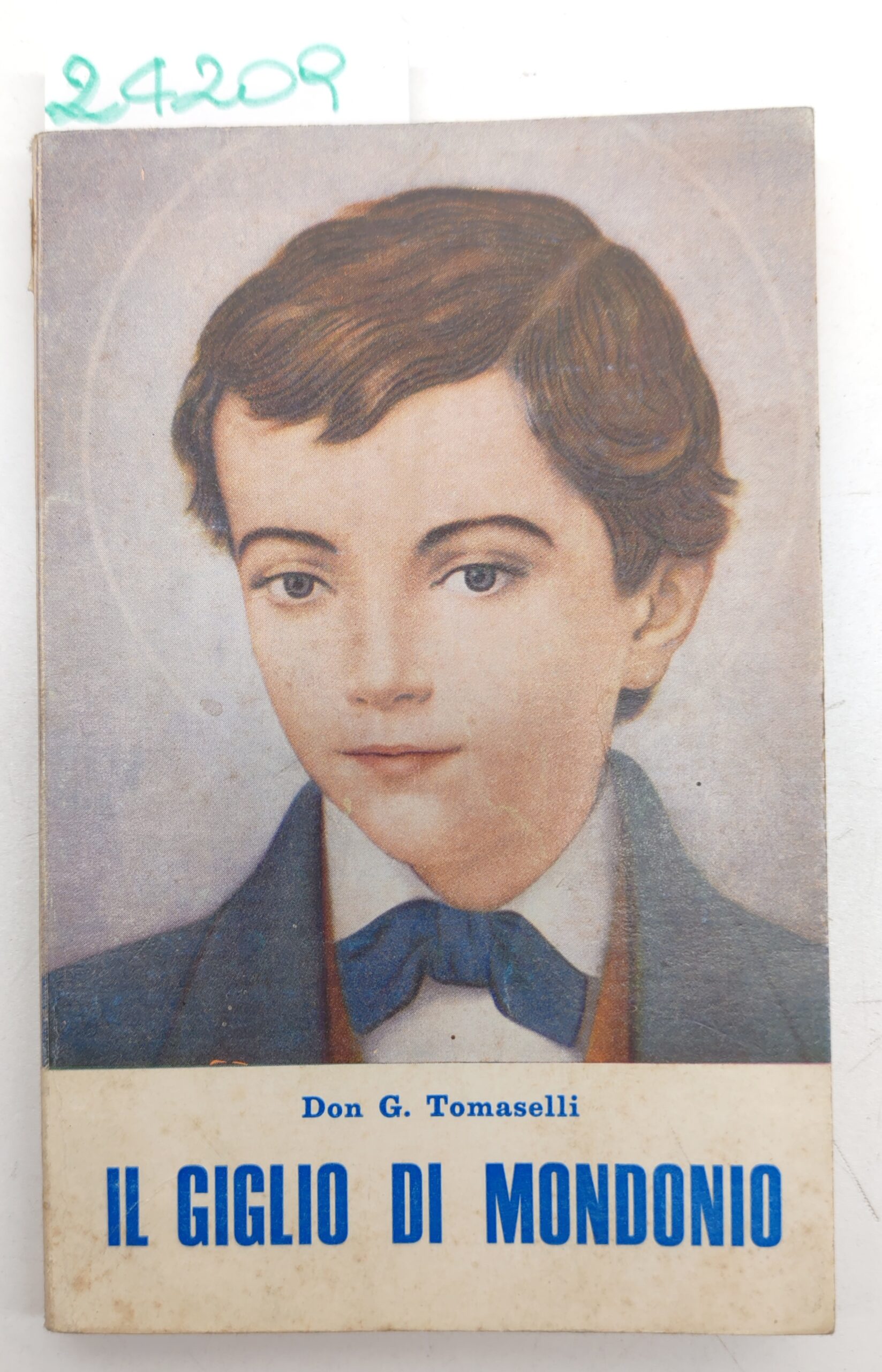 Giuseppe Tomaselli Il giglio di Montorio San Domenico Savio Libreria …