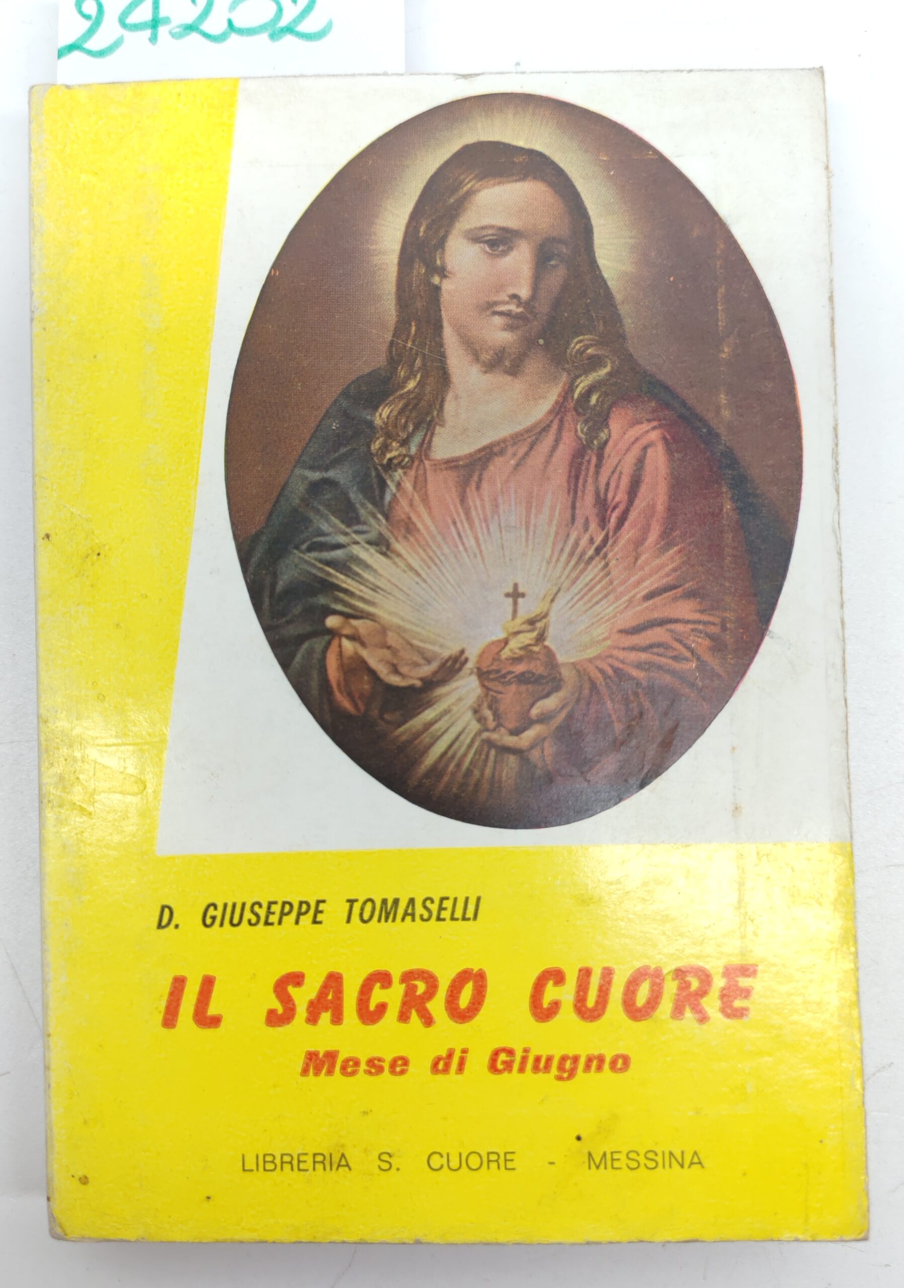 Giuseppe Tomaselli Il Sacro Cuore mese di giugno S. Cuore …