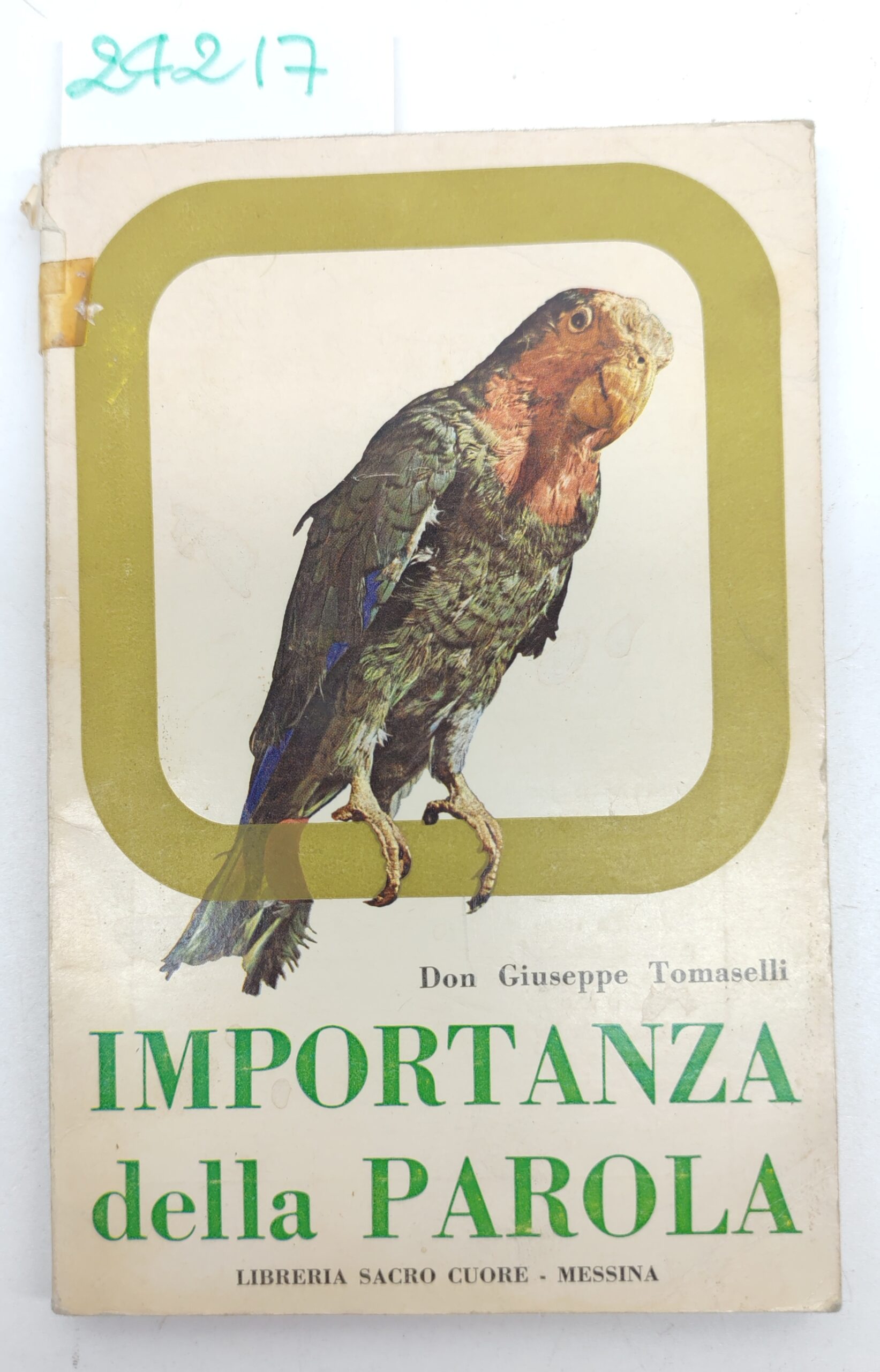 Giuseppe Tomaselli Importanza della parola Libreria Sacro Cuore 1970