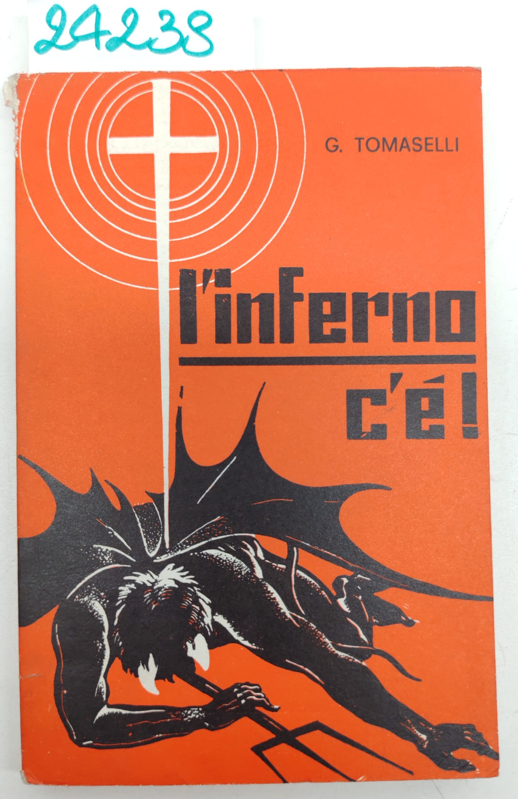 Giuseppe Tomaselli L'inferno c'è 4 edizione Scuola Grafica Salesiana 1954